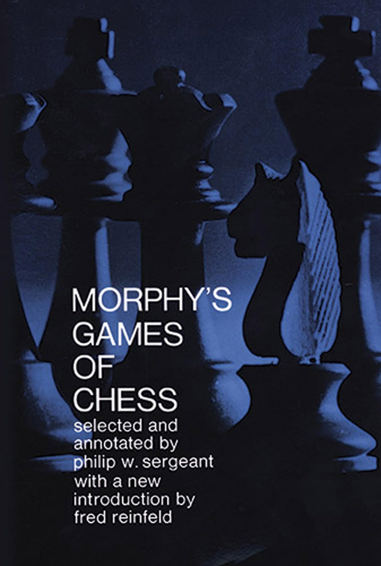 Morphy'S Games Of Chess