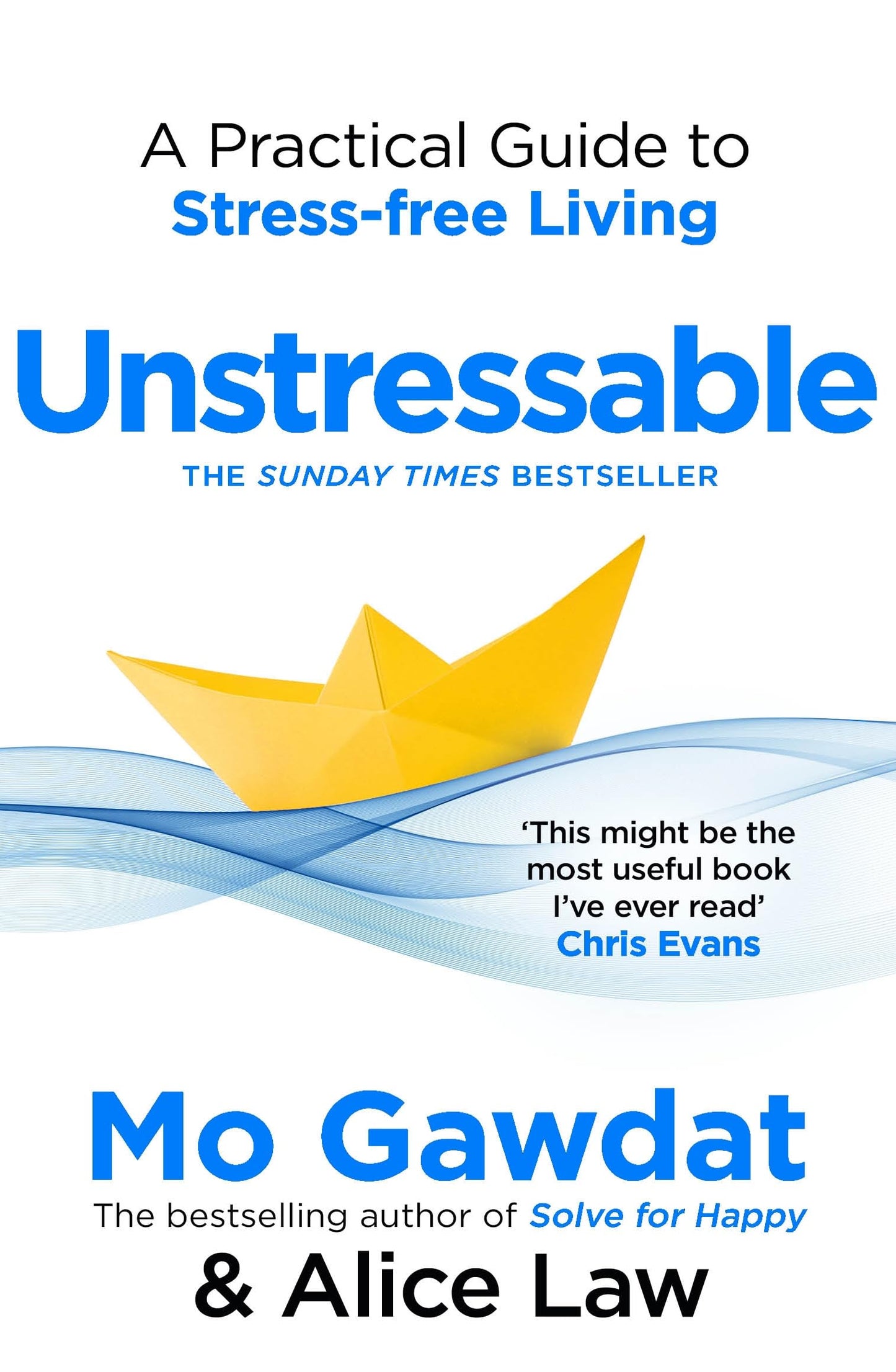 Unstressable:A Practical Guide to Stress-Free Living