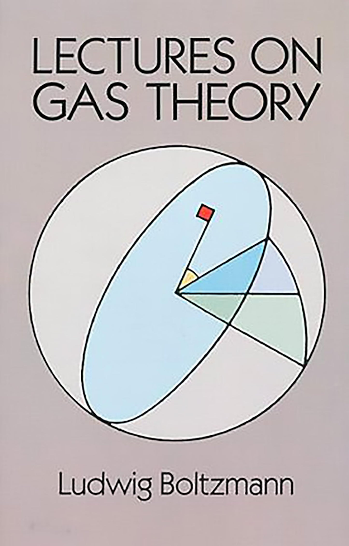 Lectures On Gas Theory