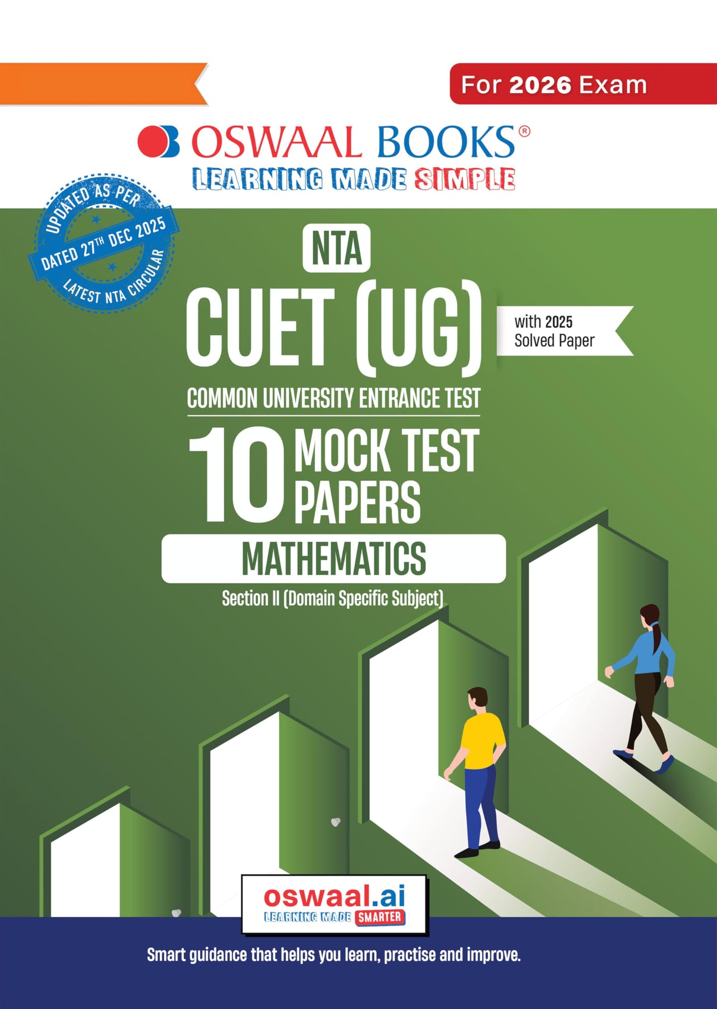 Oswaal NTA CUET (UG) 10 Mock Test Papers Mathematics For 2026 Exam (Section –II) (as per latest 27 Dec., notification) | 550+ MCQs for Practice | Includes 2025 Paper- fully solved | With Oswaal AI