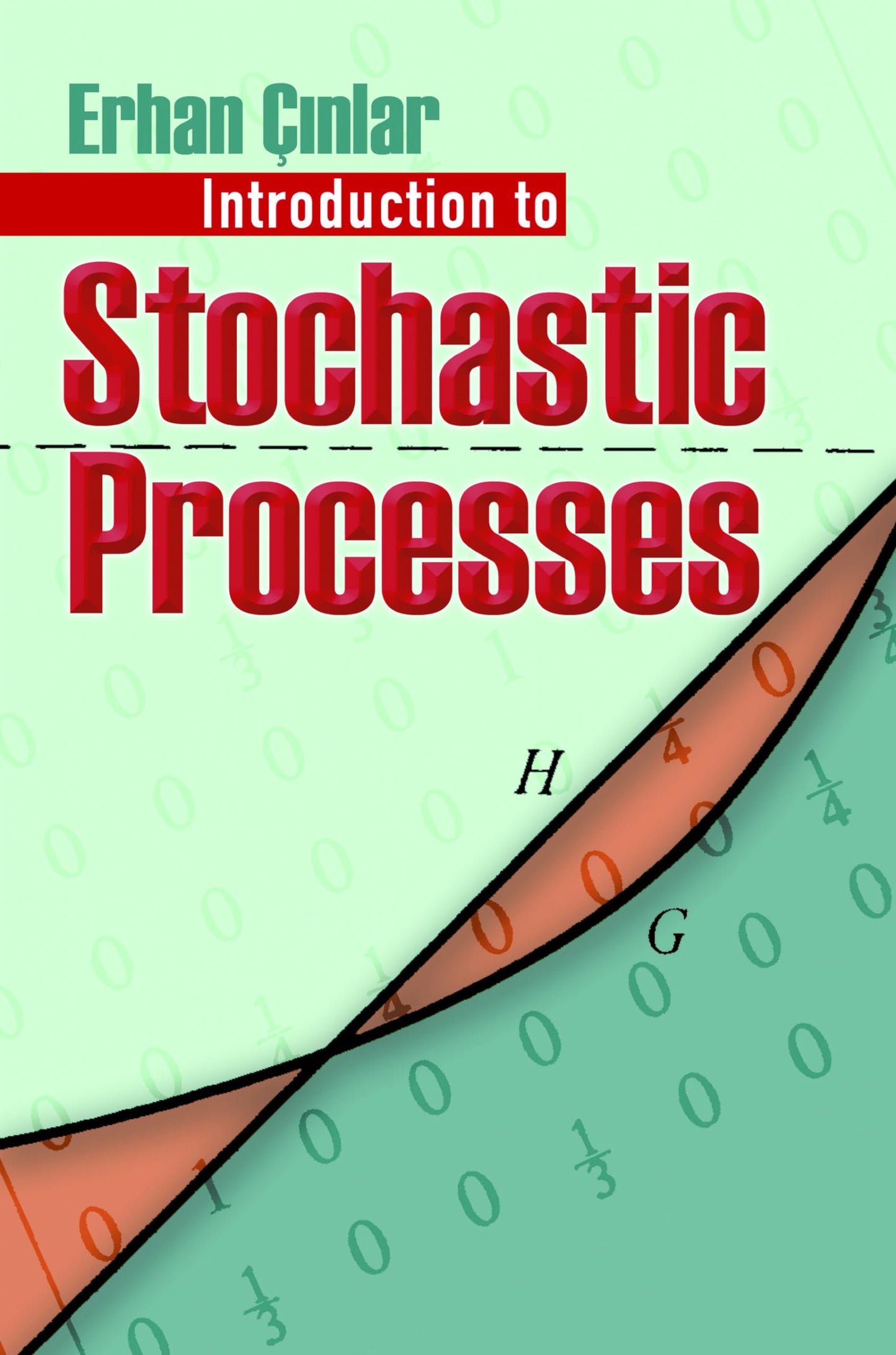 Introduction To Stochastic Processes