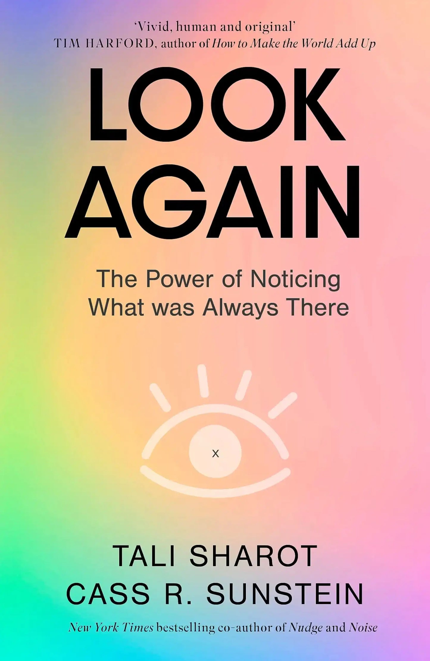 Look Again (B Pb): The Power Of Noticing What Was Always There