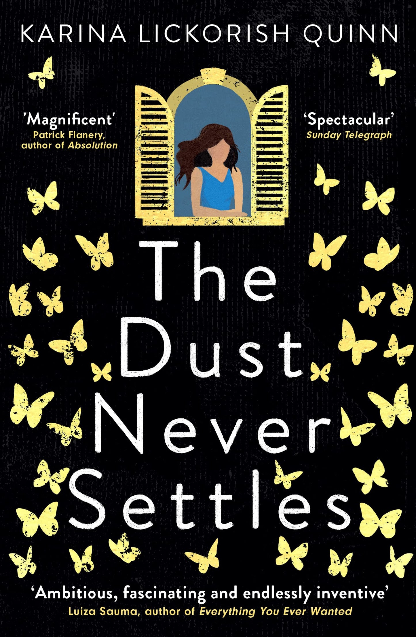 Dust Never Settles, The