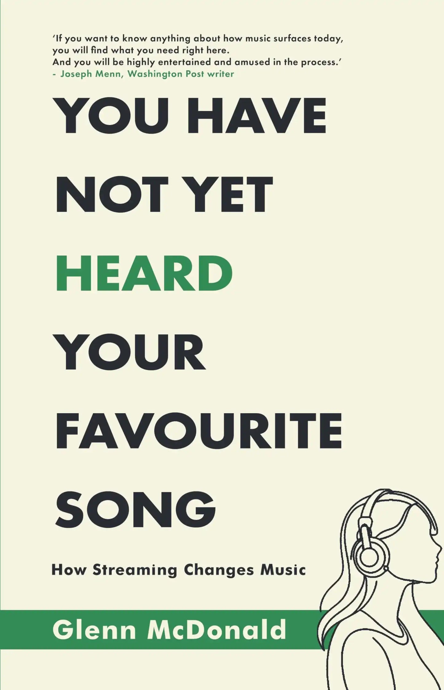You Have Not Yet Heard Your Favourite Song.