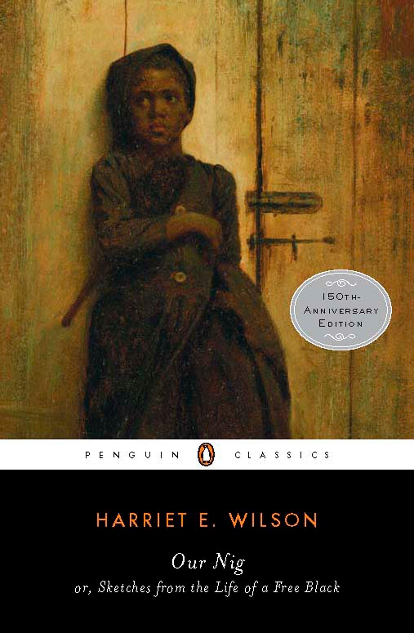 Our Nig: or, Sketches from the Life of a Free Black