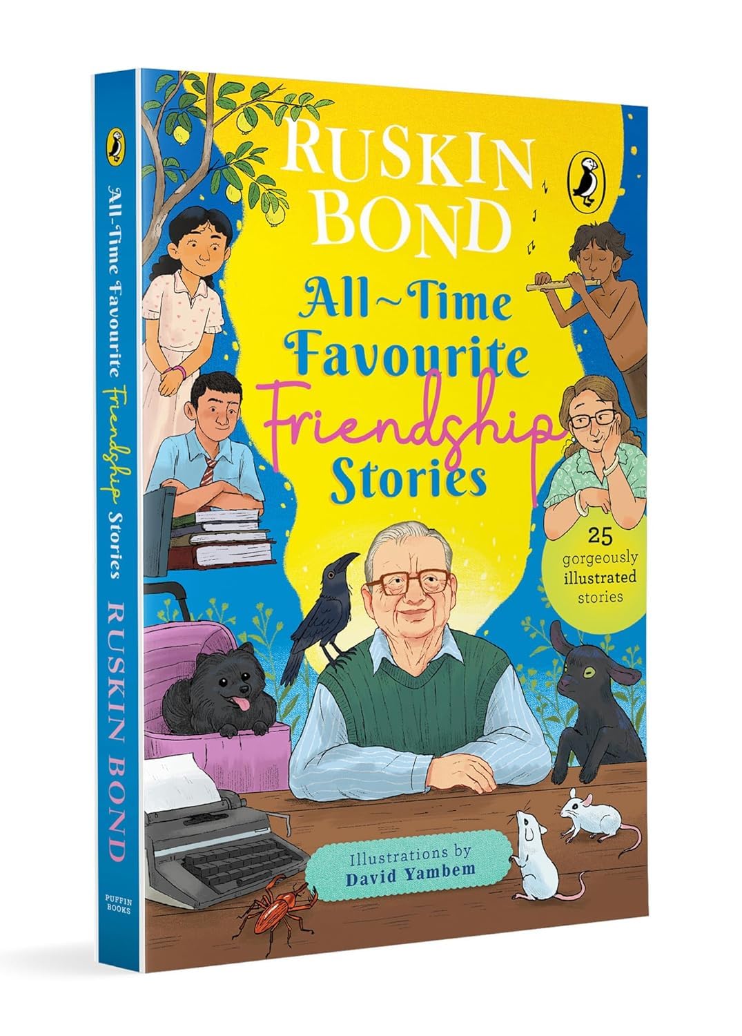 All-Time Favourite Friendship Stories | Classic Collection of 25+ most-loved, great stories by famous award-winning author (Illustrated, must-read ... must-read fiction short stories for kids)