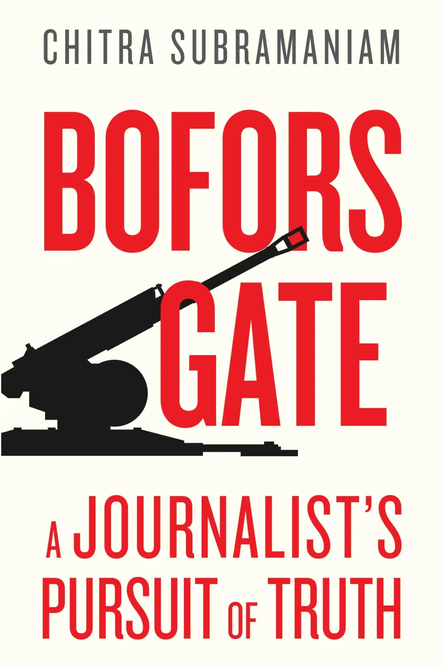 Boforsgate : A Journalist’S Pursuit Of Truth