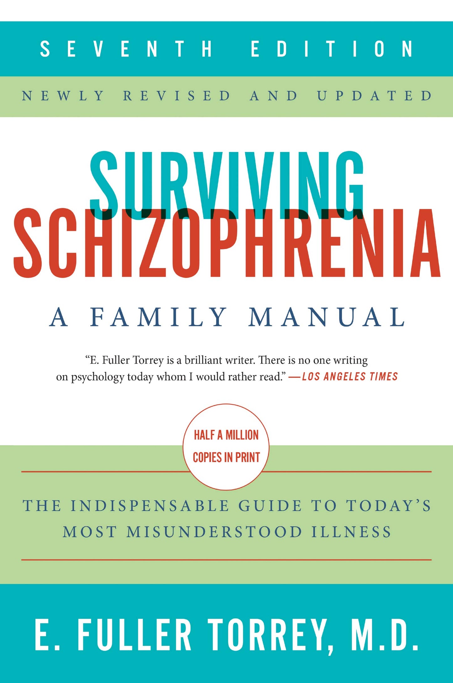 Surviving Schizophrenia, 7Th Edition