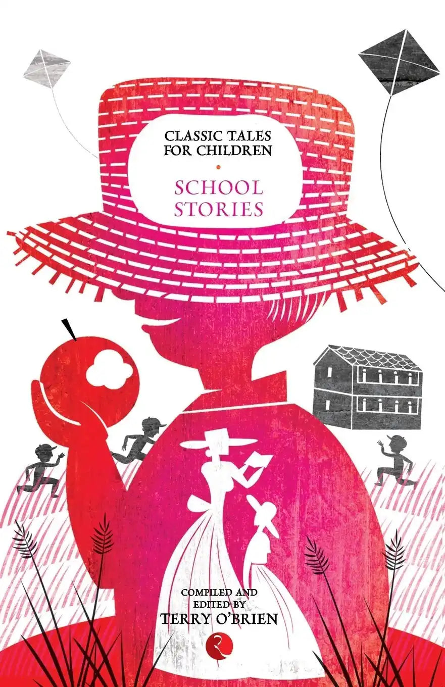 Classic Tales For Children : School Stories