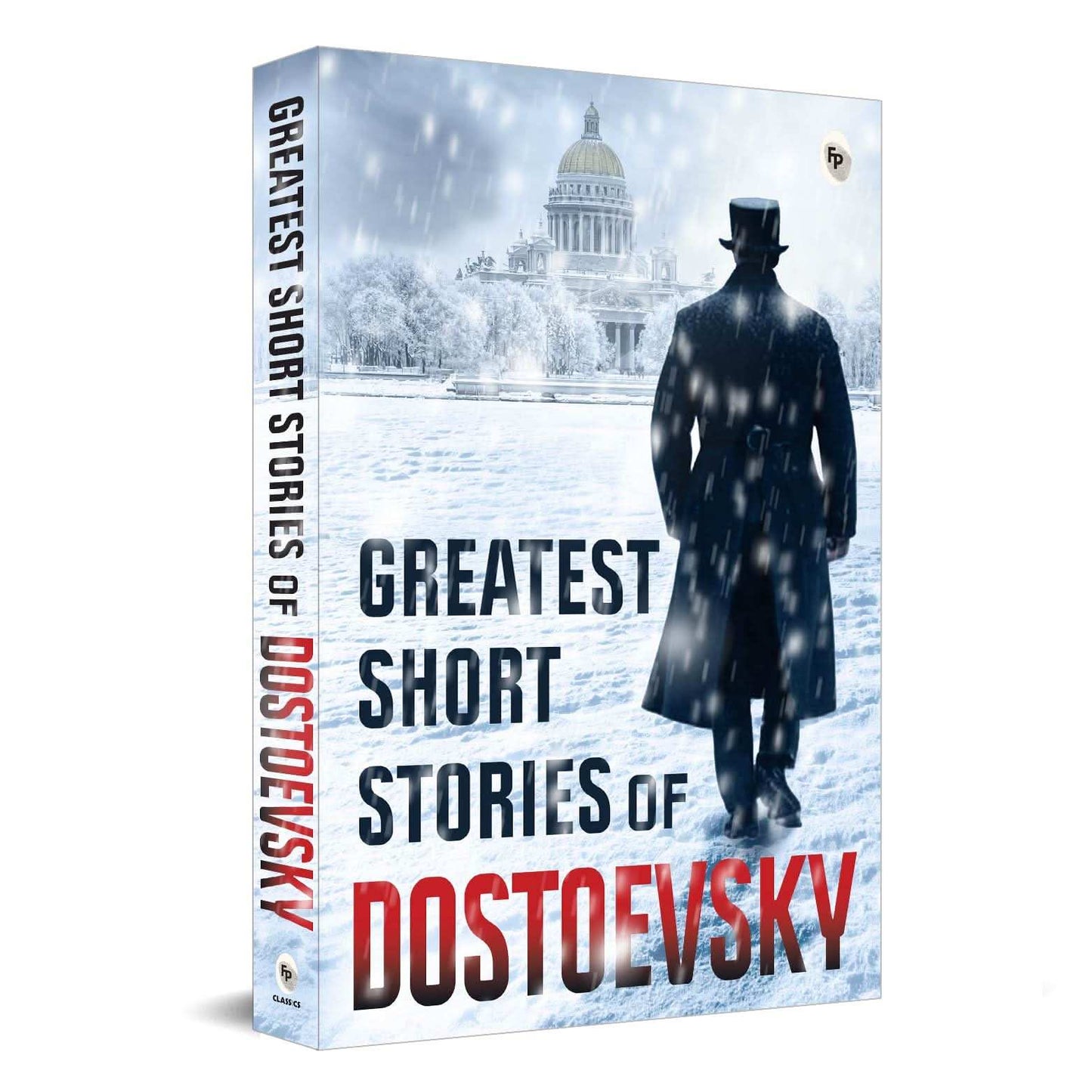 Greatest Short Stories Of Dostoevsky - Classics
