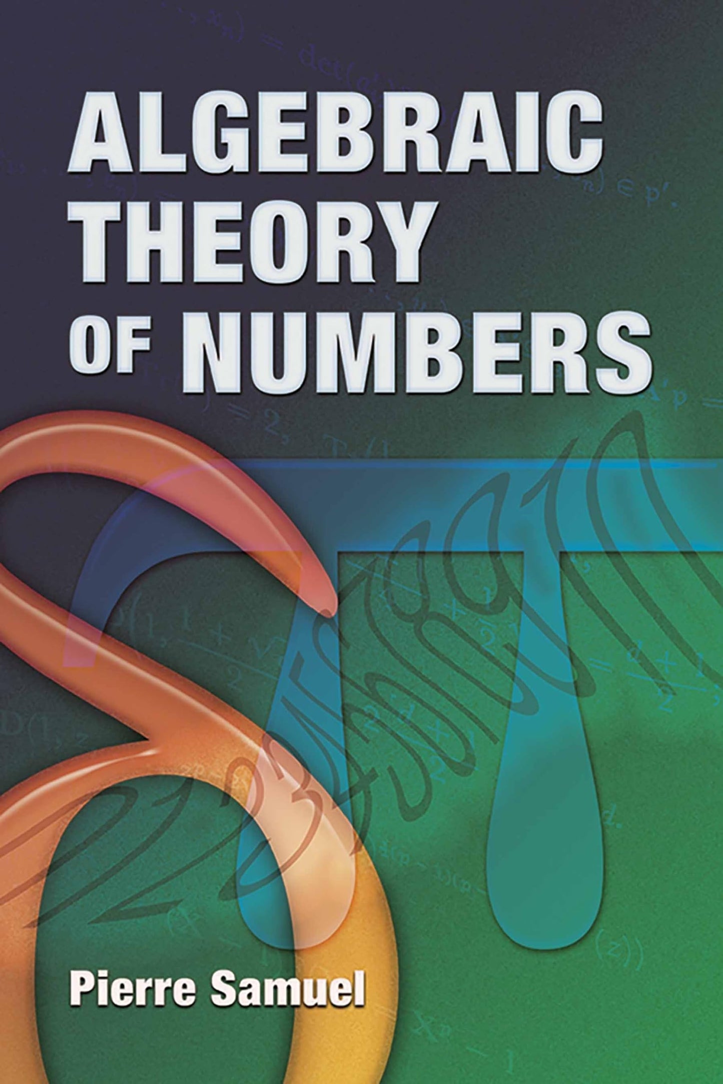 Algebraic Theory Of Numbers