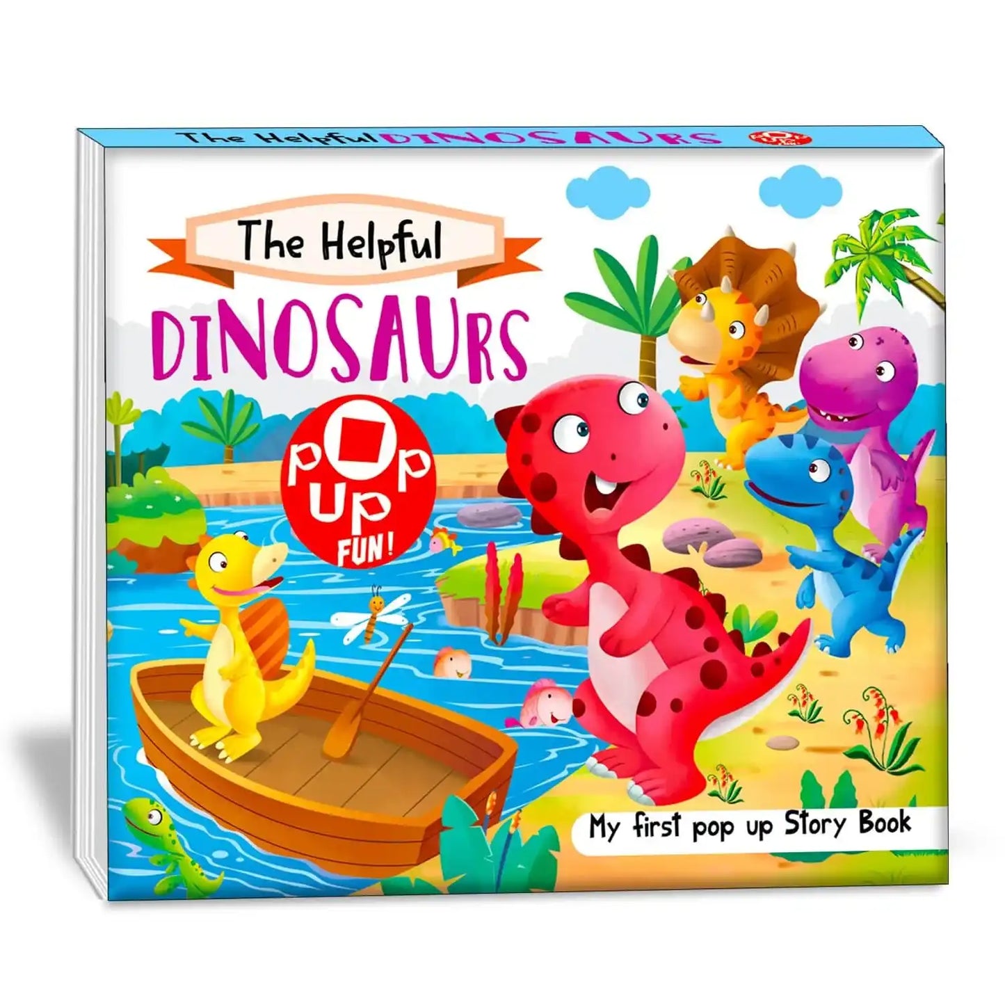 The Helpful Dinosaurs - My First Pop Up Story Book