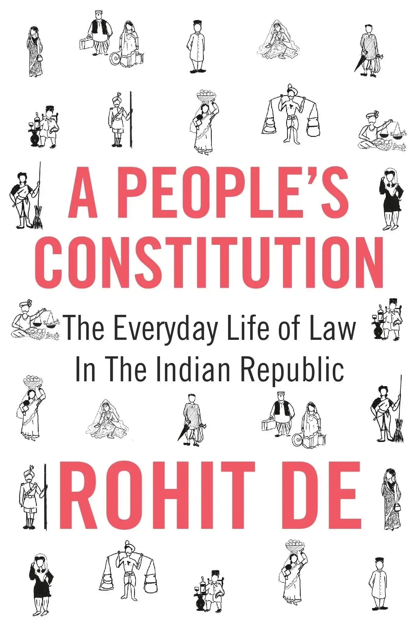 The Everyday Life Of Law In The Indian Republic