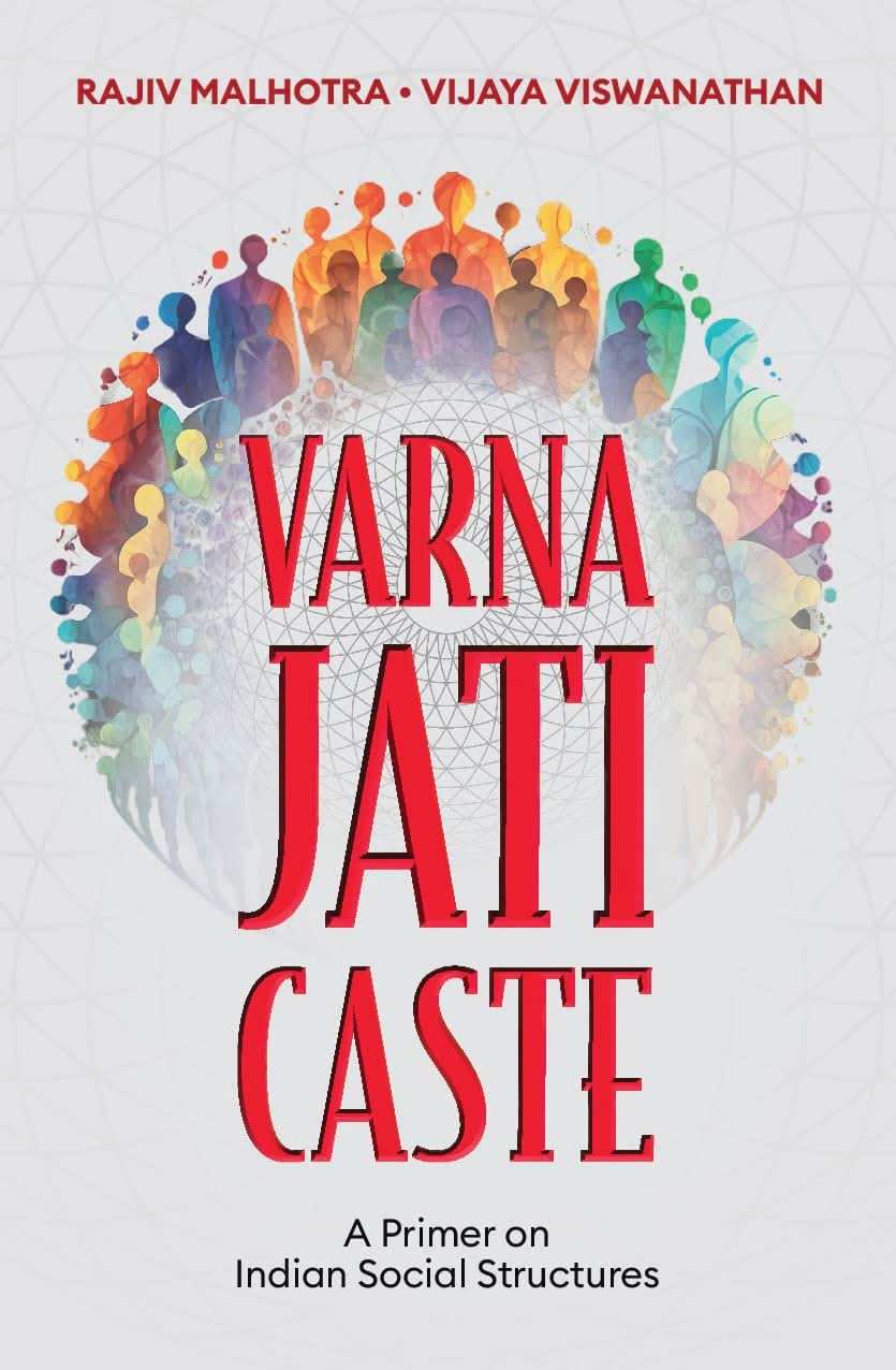 Varna Jati Caste : A Primer On Indian Social Structures