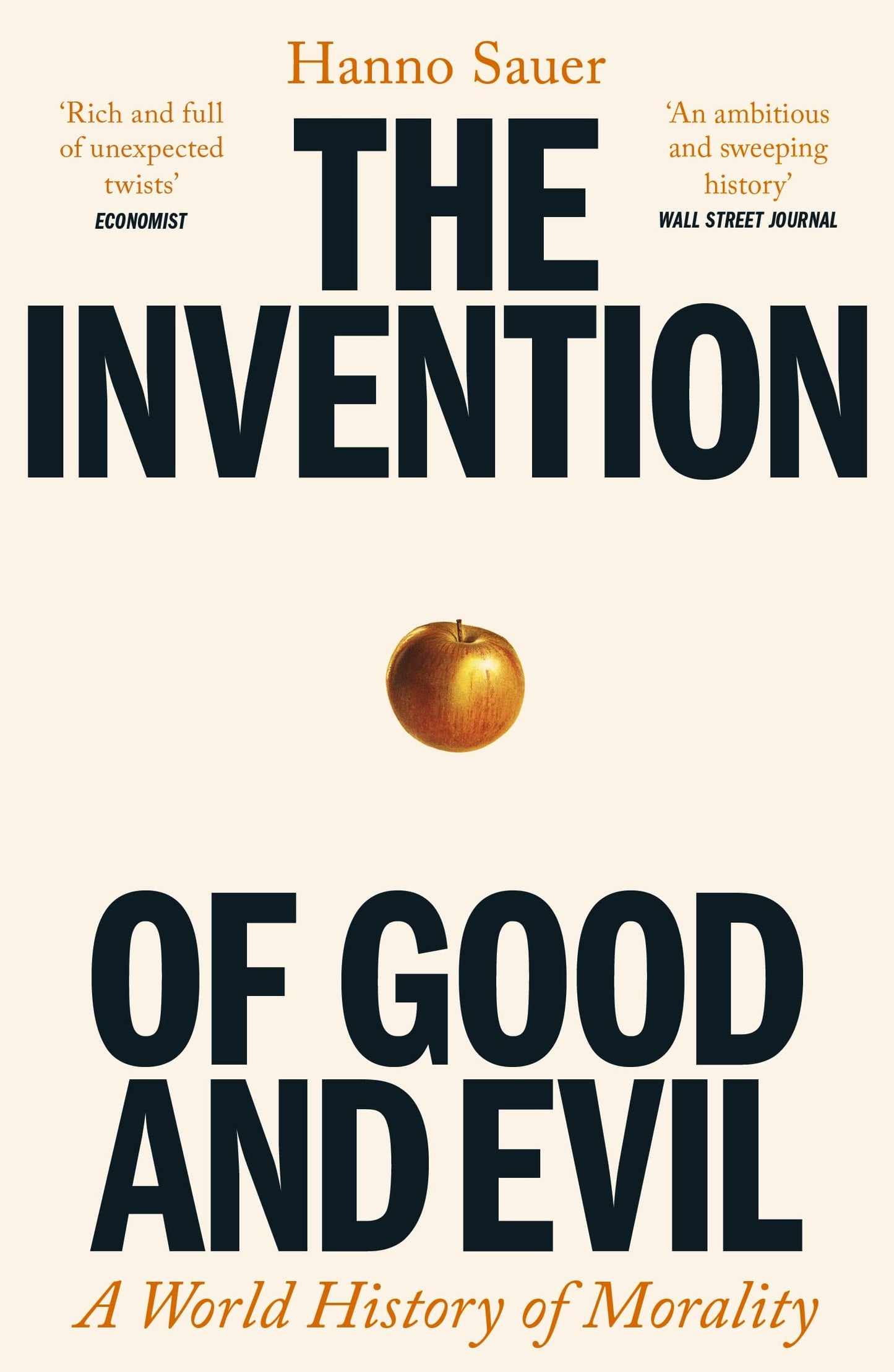 The Invention of Good and Evil (B PB)