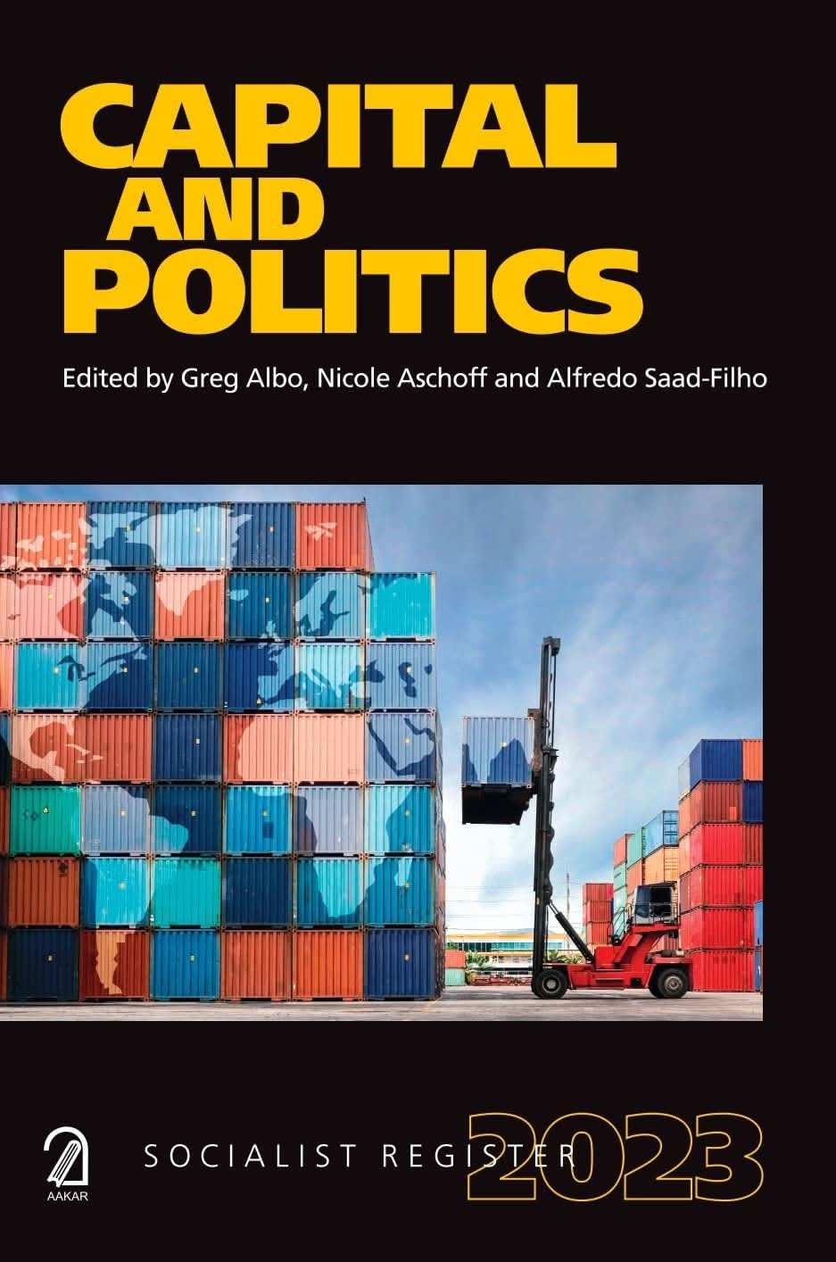 Socialist Register 2023: Capital And Politics