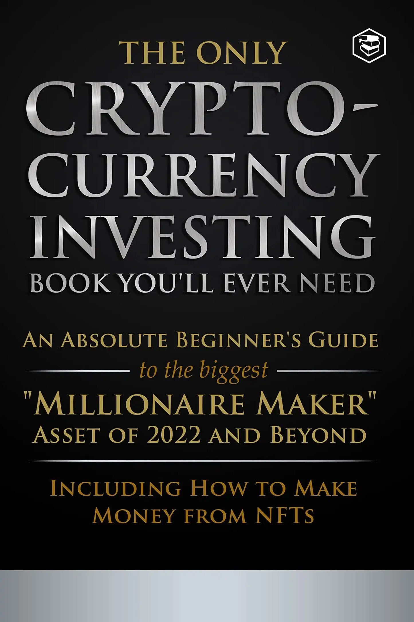 The Only Cryptocurrency Investing