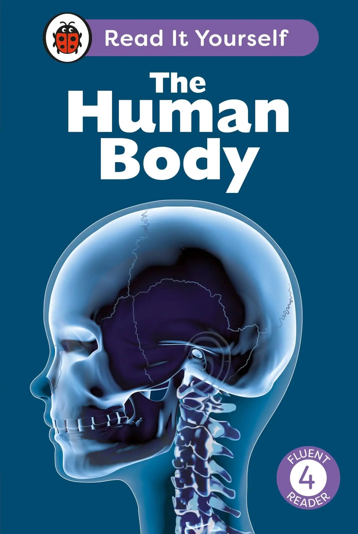The Human Body: Read It Yourself - Level