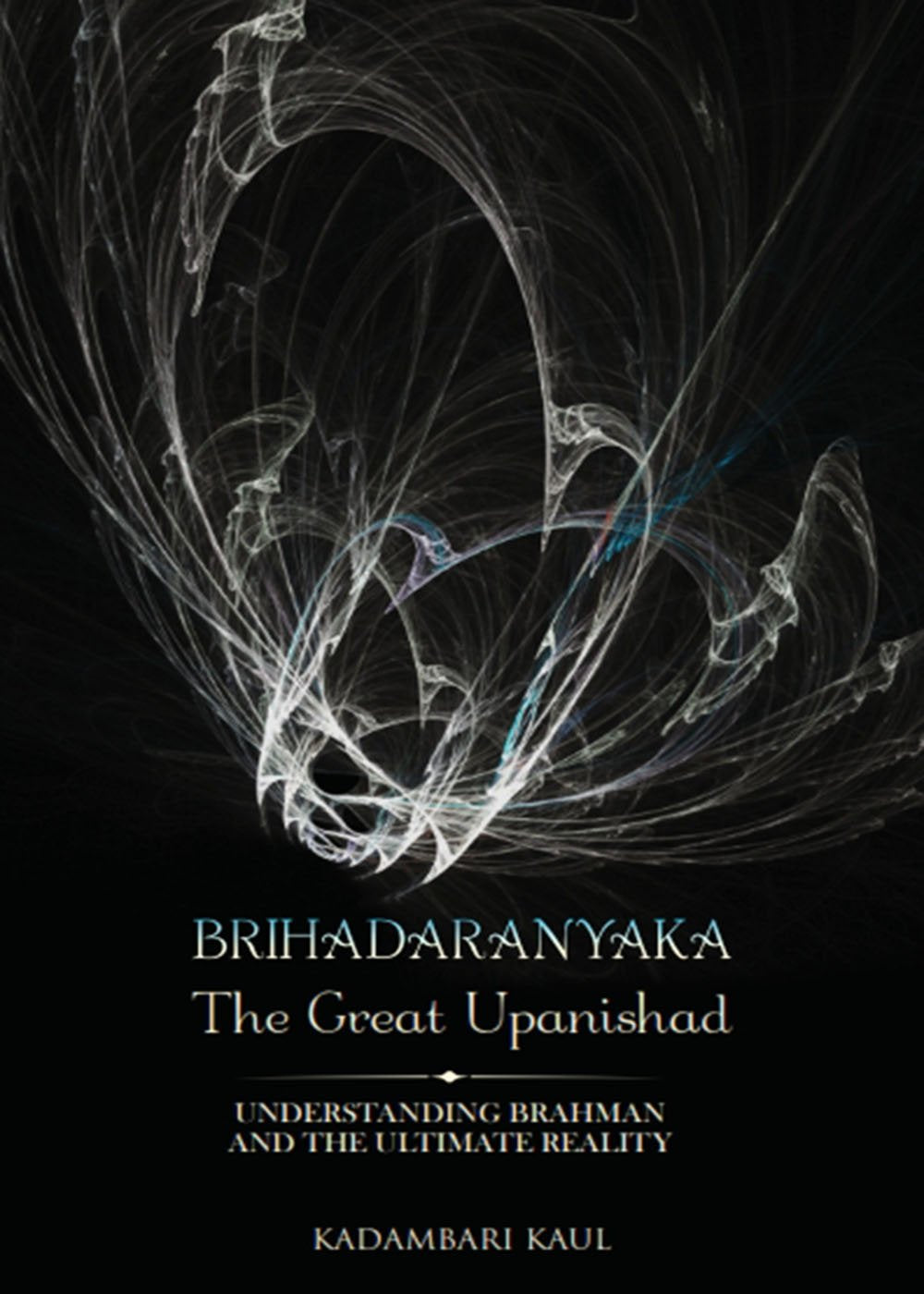 Brihadaaranyaka the Great Upanishad