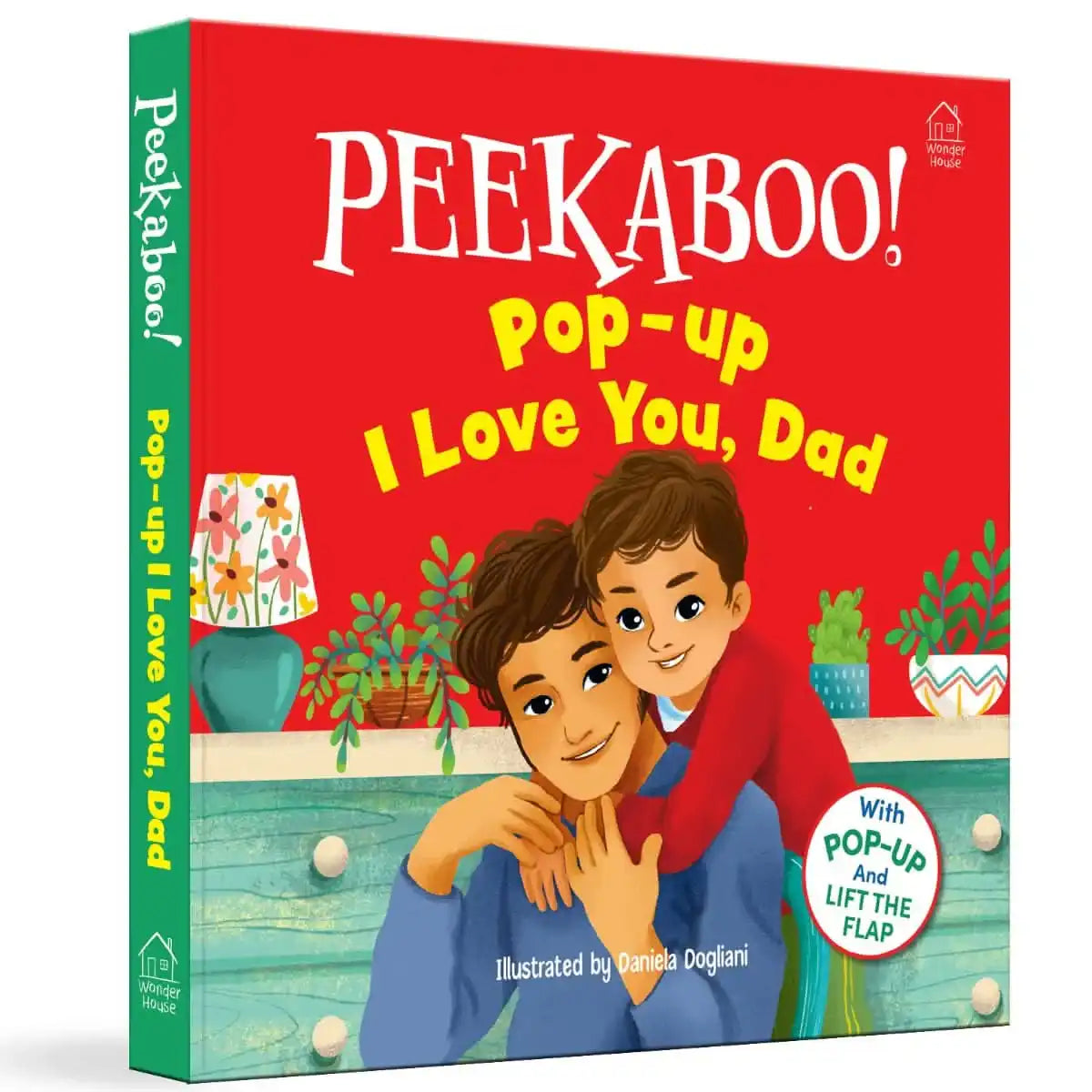 Pee-Ka-Boo! Pop-Up: I Love You Daddy (Pop-Up And Lift The Flap )