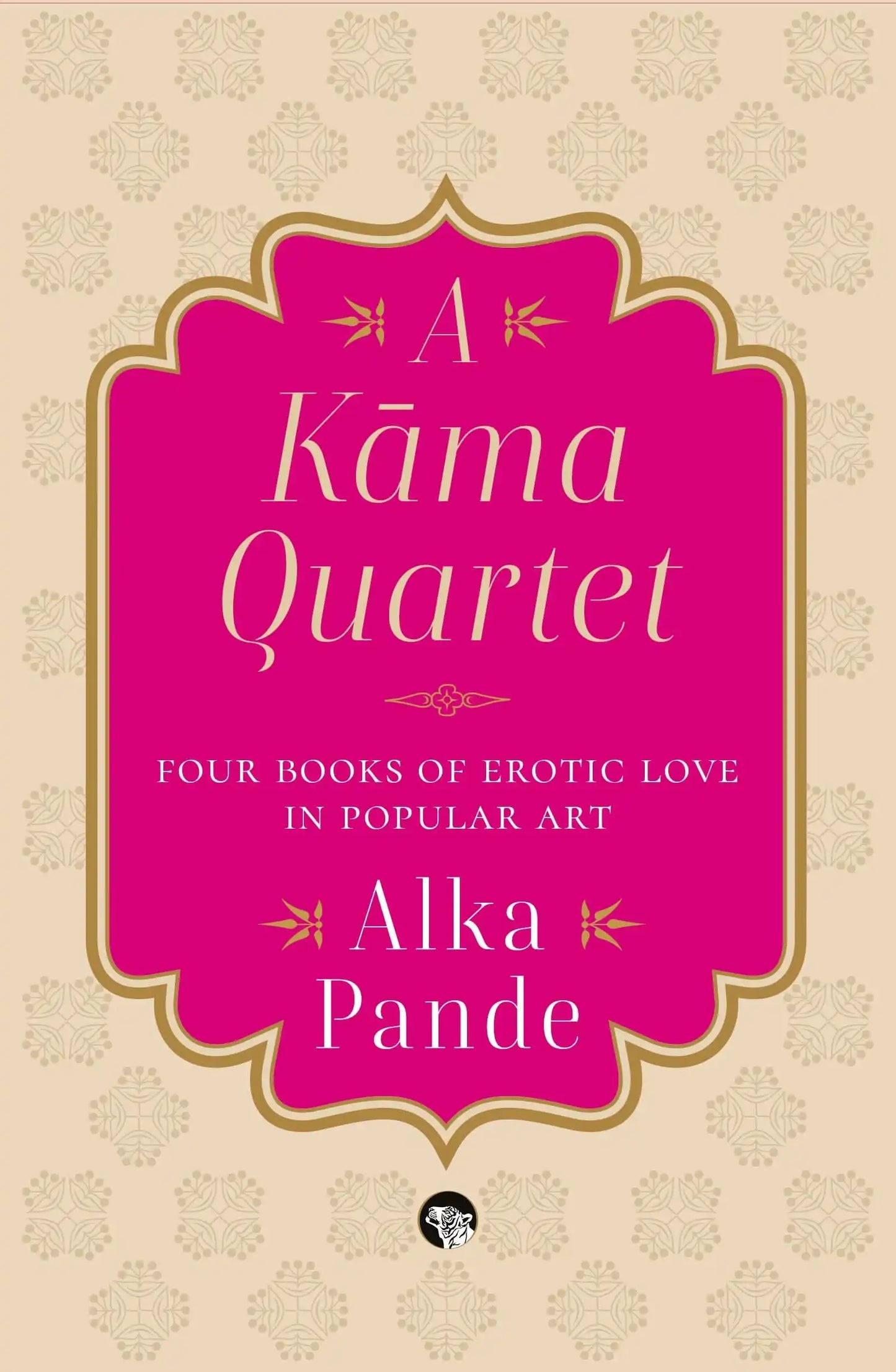 A Kama Quartet: Four Books Of Erotic Love In Popular Art
