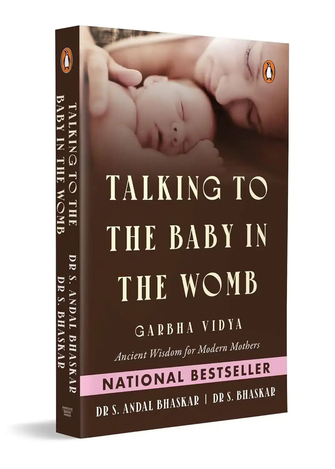 Talking to the Baby in the Womb: Garbha Vidya: Ancient Wisdom for Modern Mothers