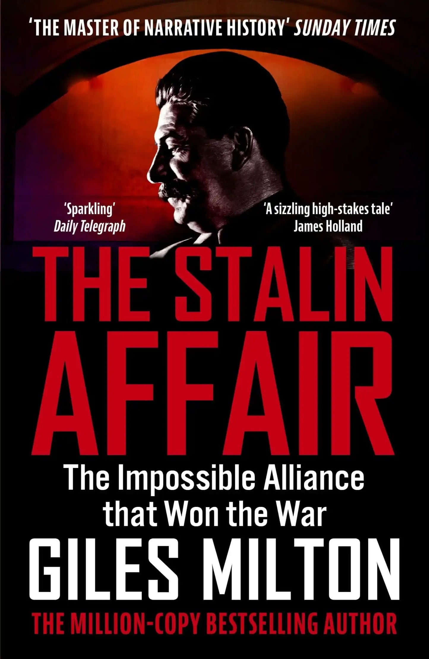 The Stalin Affair (B Pb): The Impossible Alliance That Won The War