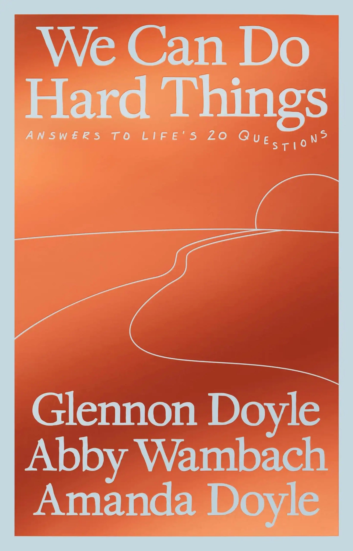 We Can Do Hard Things