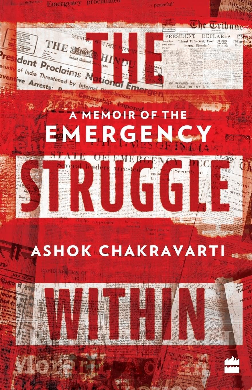Struggle Within: A Memoir Of The Emergency