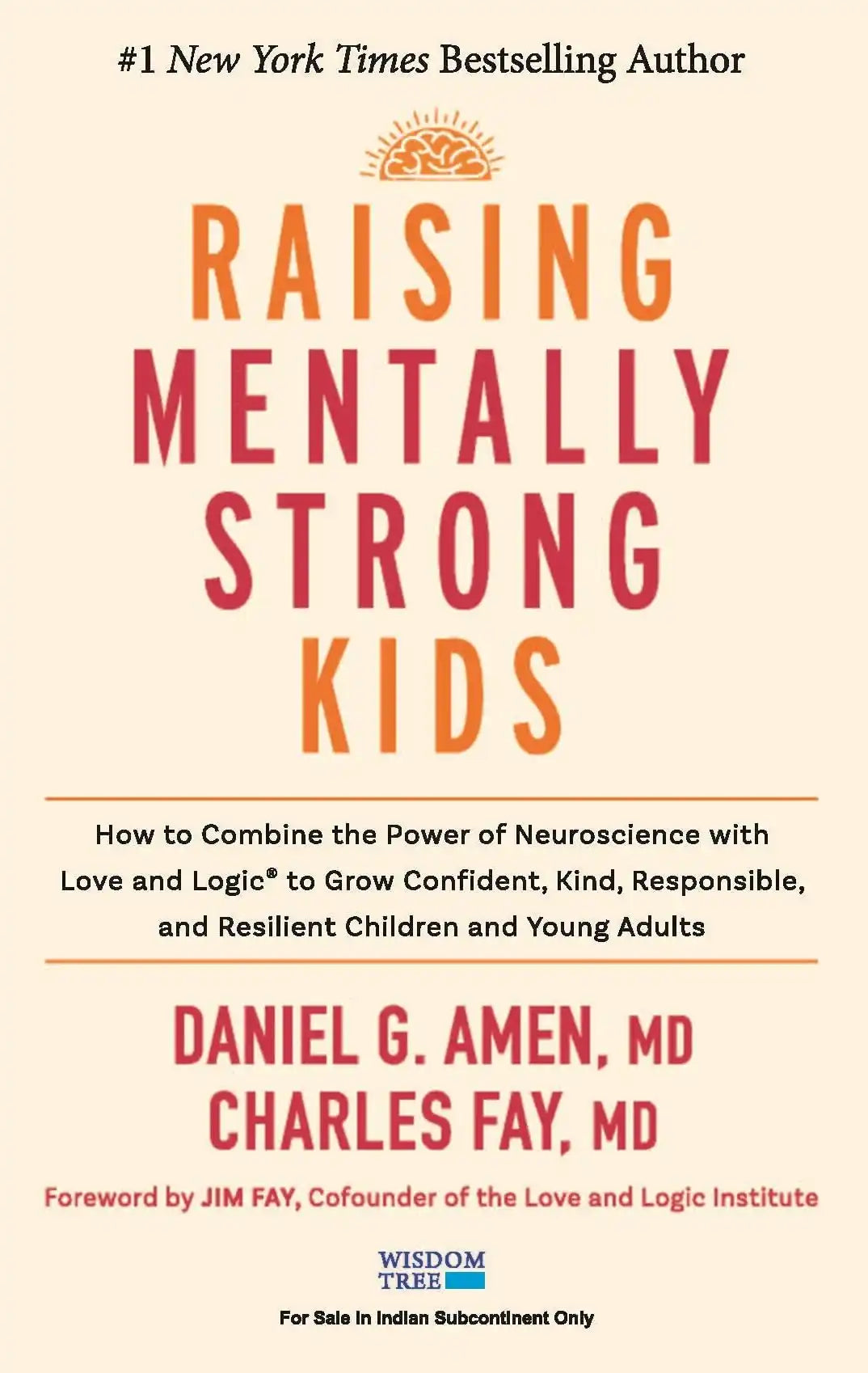 Raising The Mentally Strong Kids