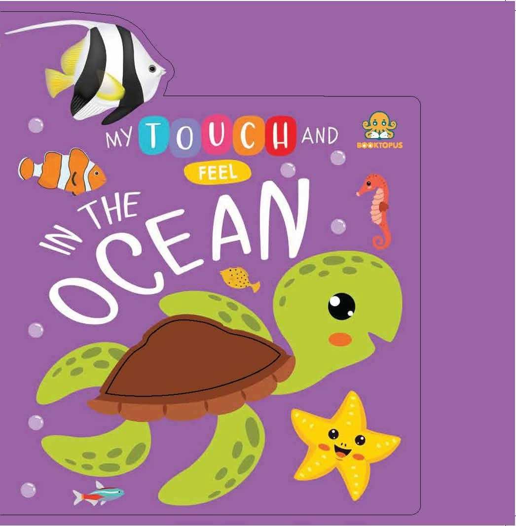 My Touch And Feel Ocean Animals