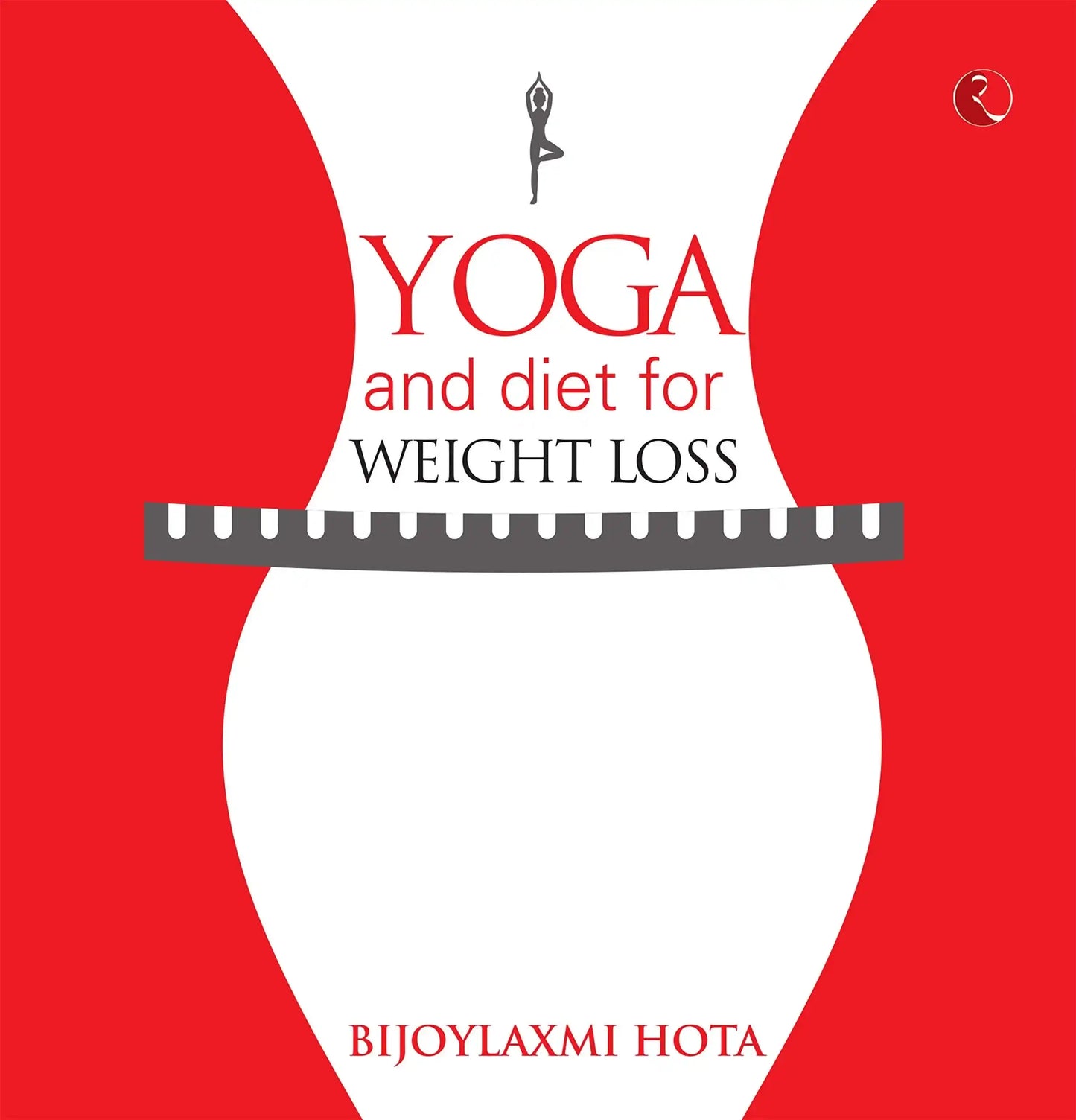 Yoga And Diet For Weight Loss (Pb)