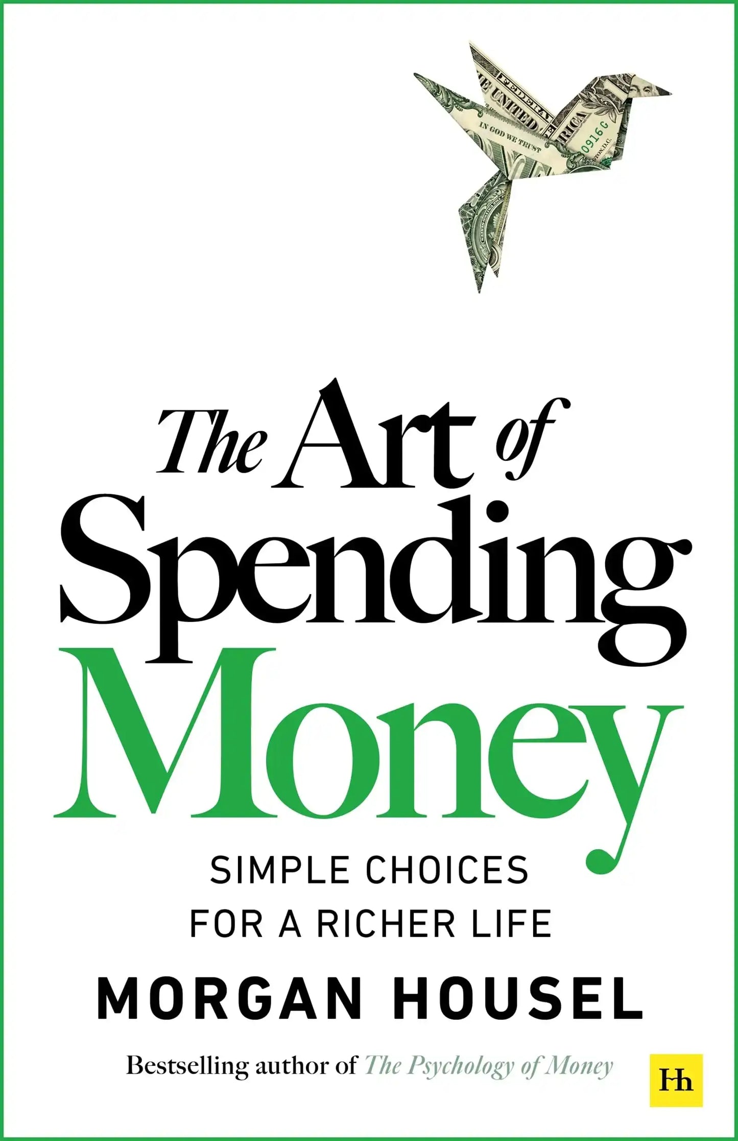 The Art Of Spending Money- Hardcover