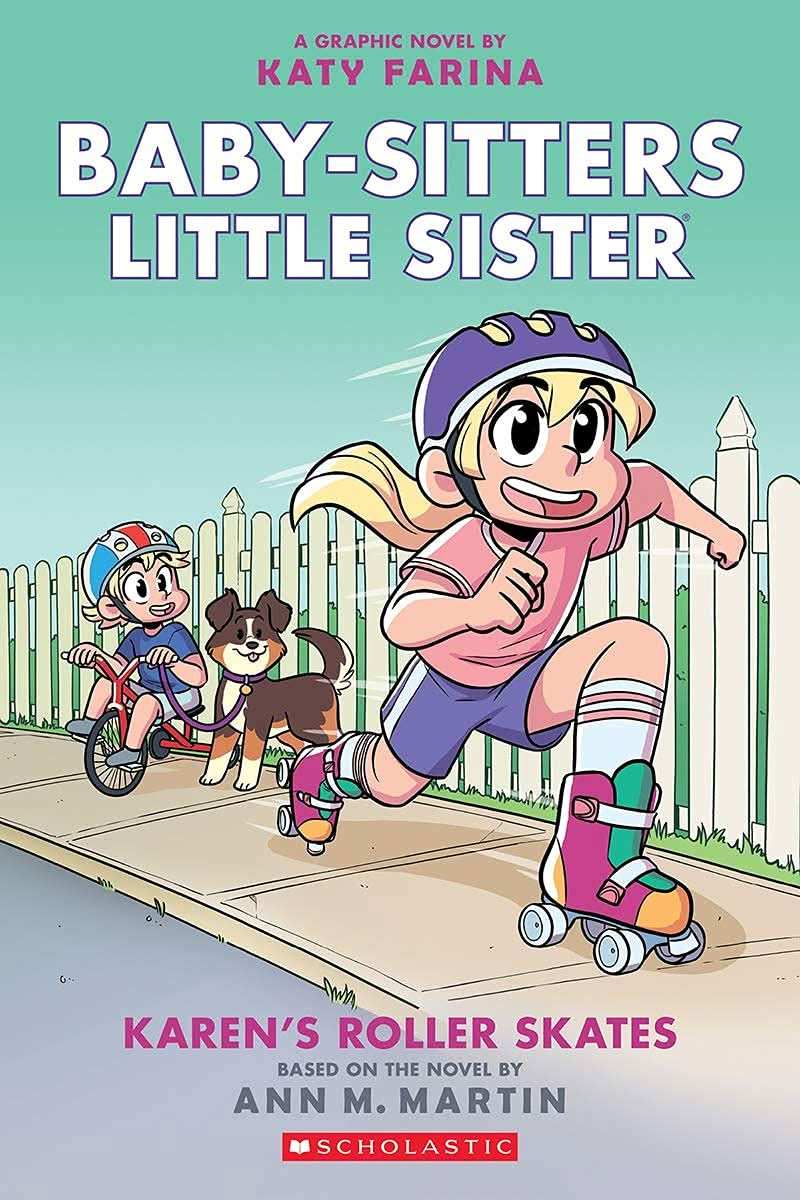 The Baby-Sitters Little Sister Graphic Novel #2: Karen'S Roller Skates