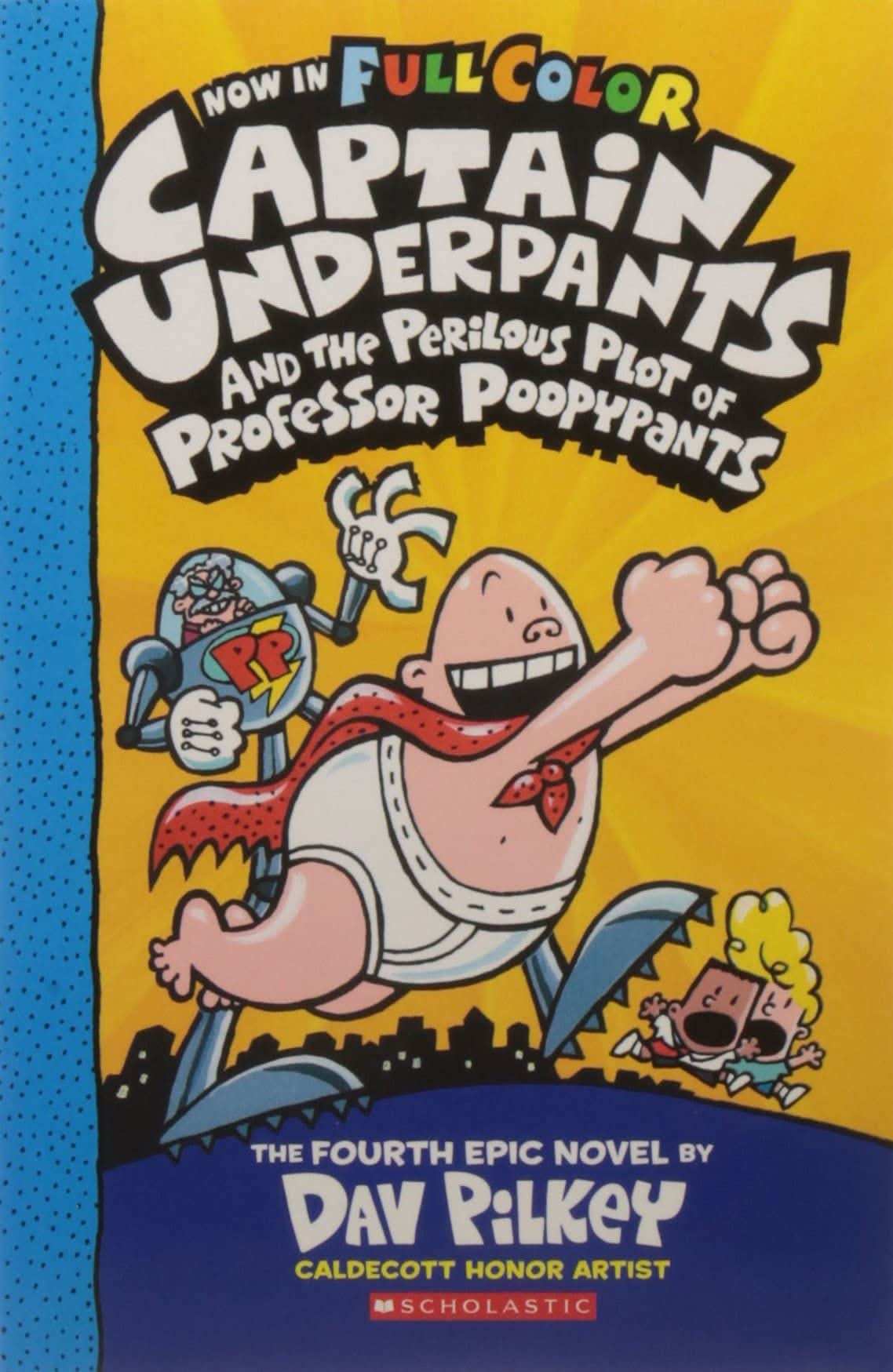 Captain Underpants #04: The Perilous Plot Of Professor Poopypants Color Edition