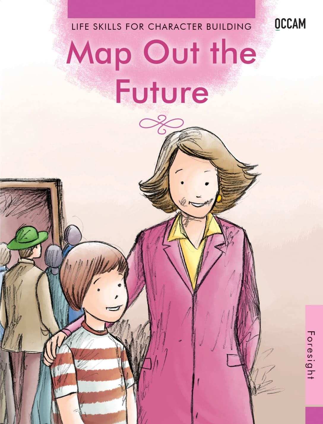 Map Out The Future - Foresight