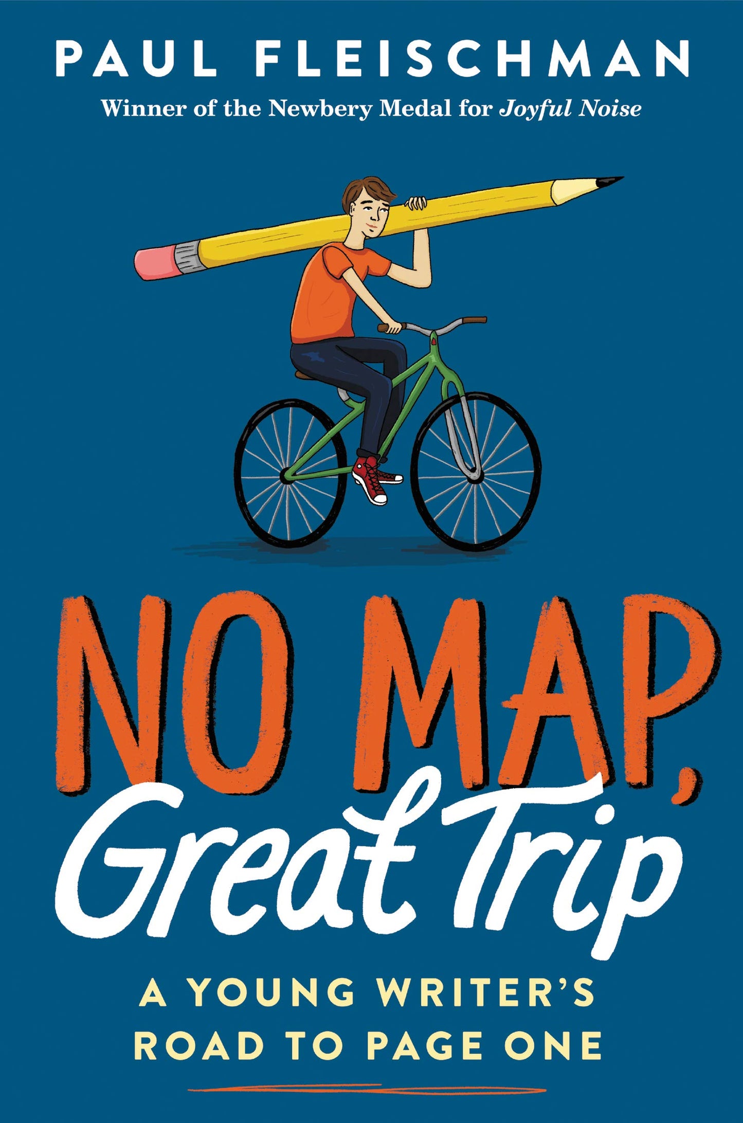 No Map, Great Trip: A Young Writer’S Road To Page One