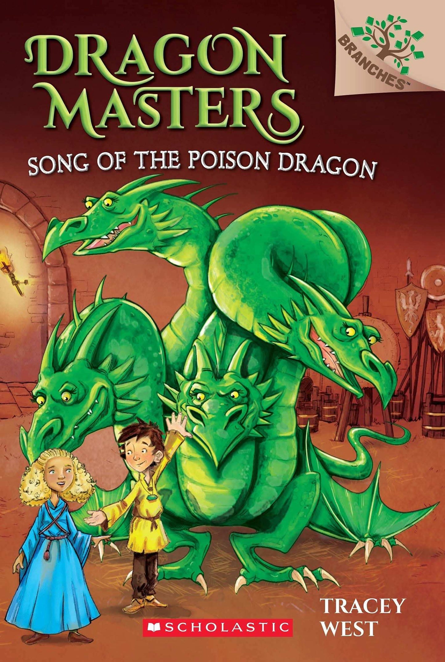 Song Of The Poison Dragon: A Branches Book (Dragonmasters #5)