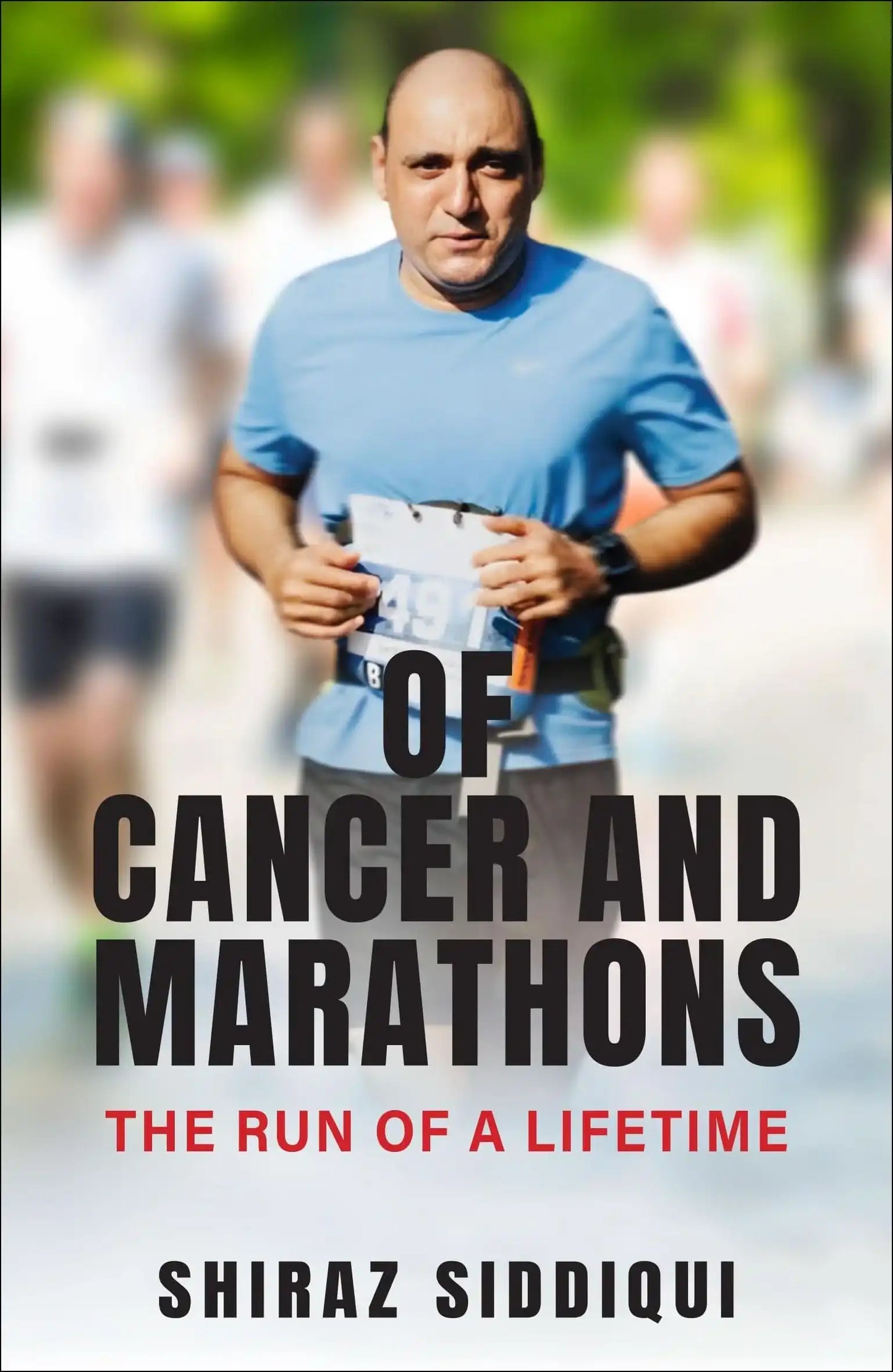 Of Cancer And A Marathon: A Lifetime Against All Odds