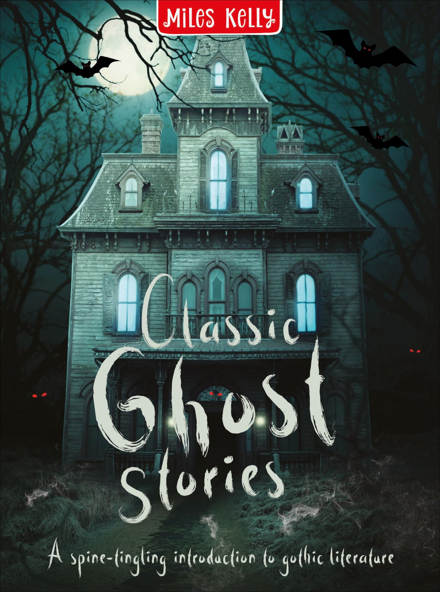 Classic Ghost Stories: A creepy collection of a dozen deliciously dark tales – for readers aged 9 and above.