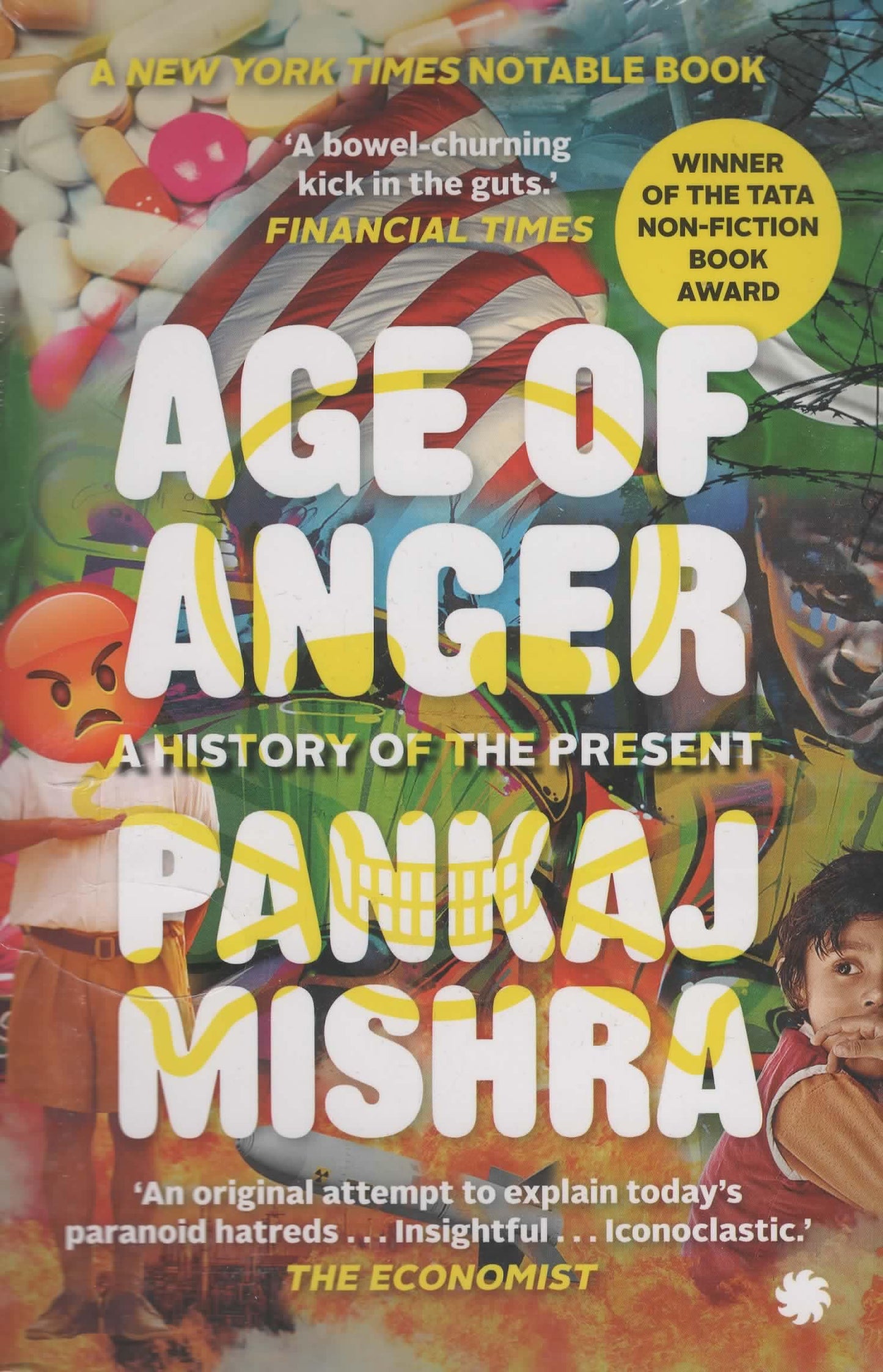 Age Of Anger: A History Of The Present (Pb)