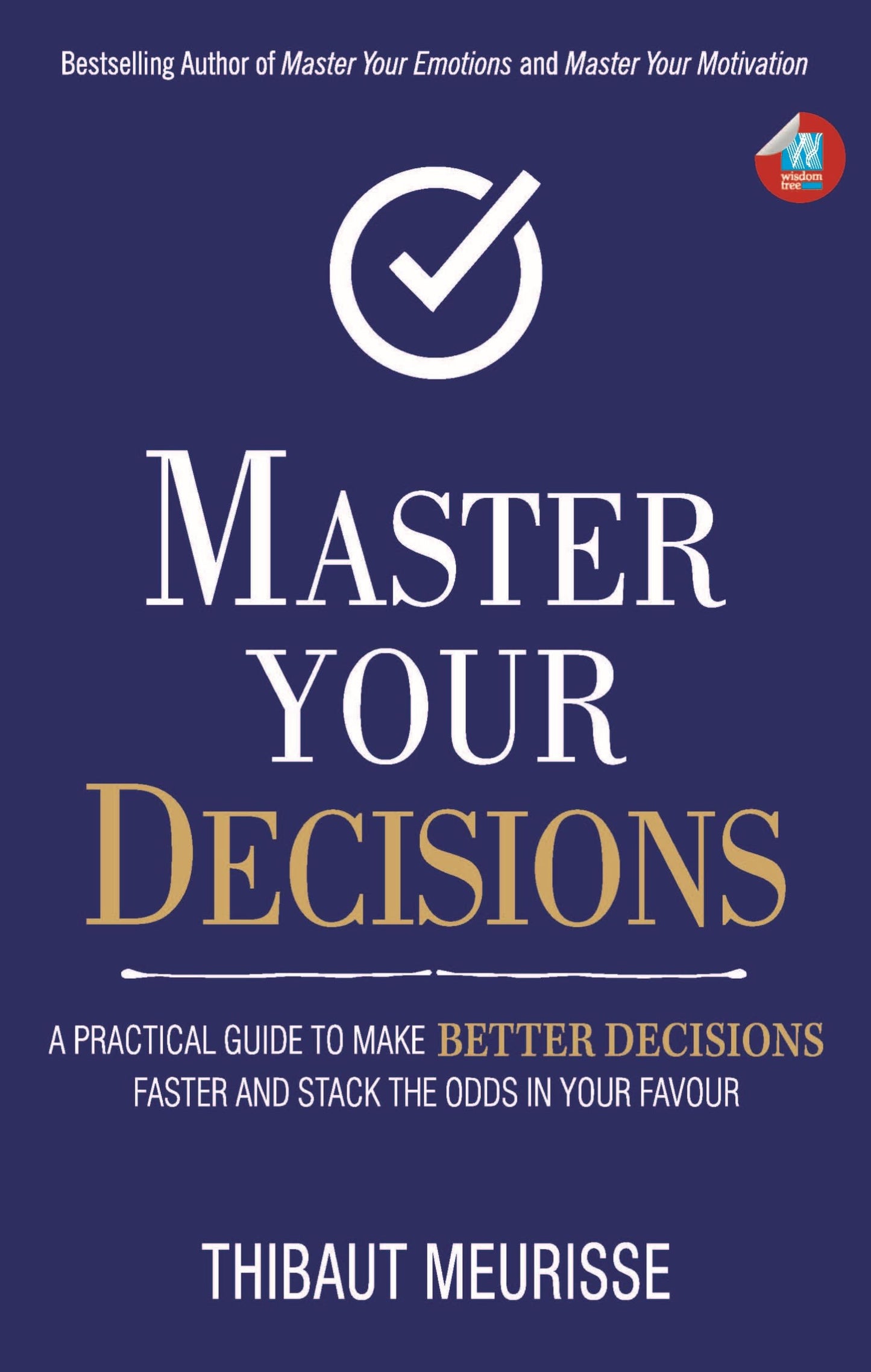 Master Your Decisions