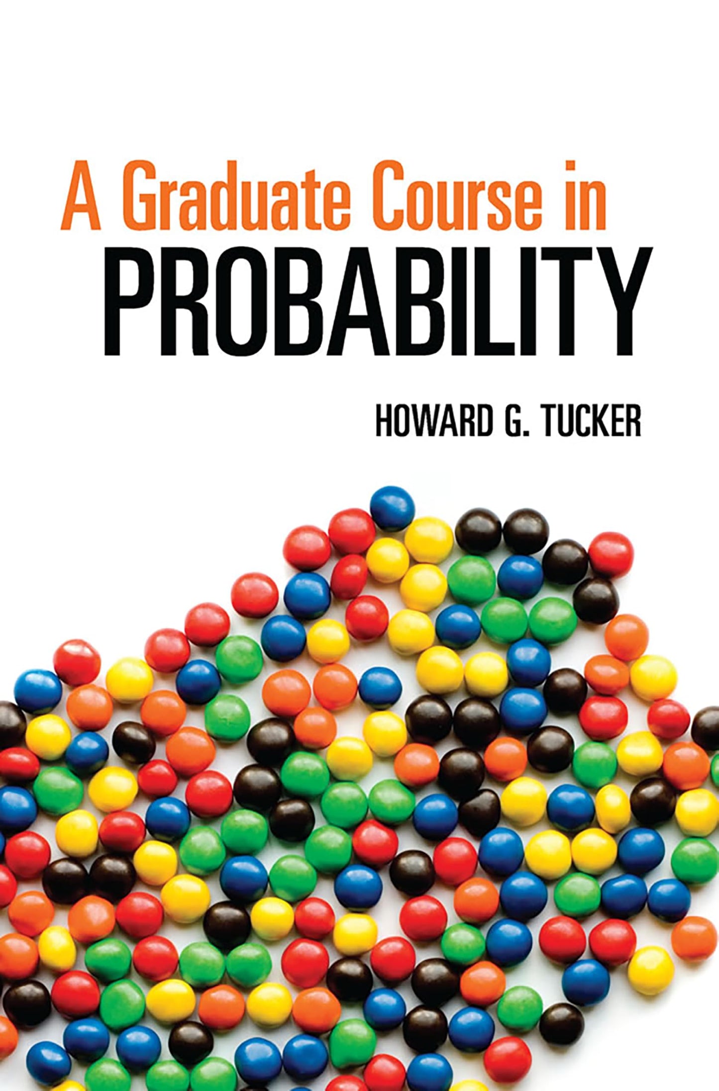A Graduate Course In Probability