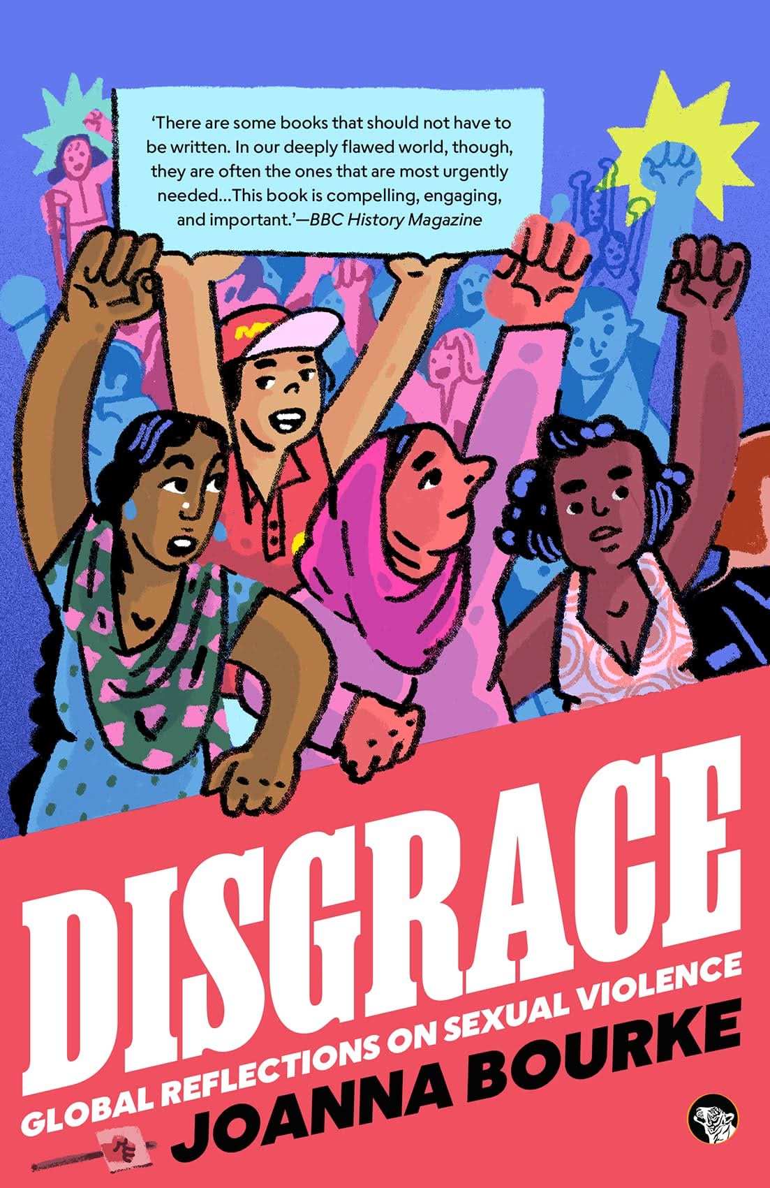 Disgrace: Global Reflections On Sexual Violence