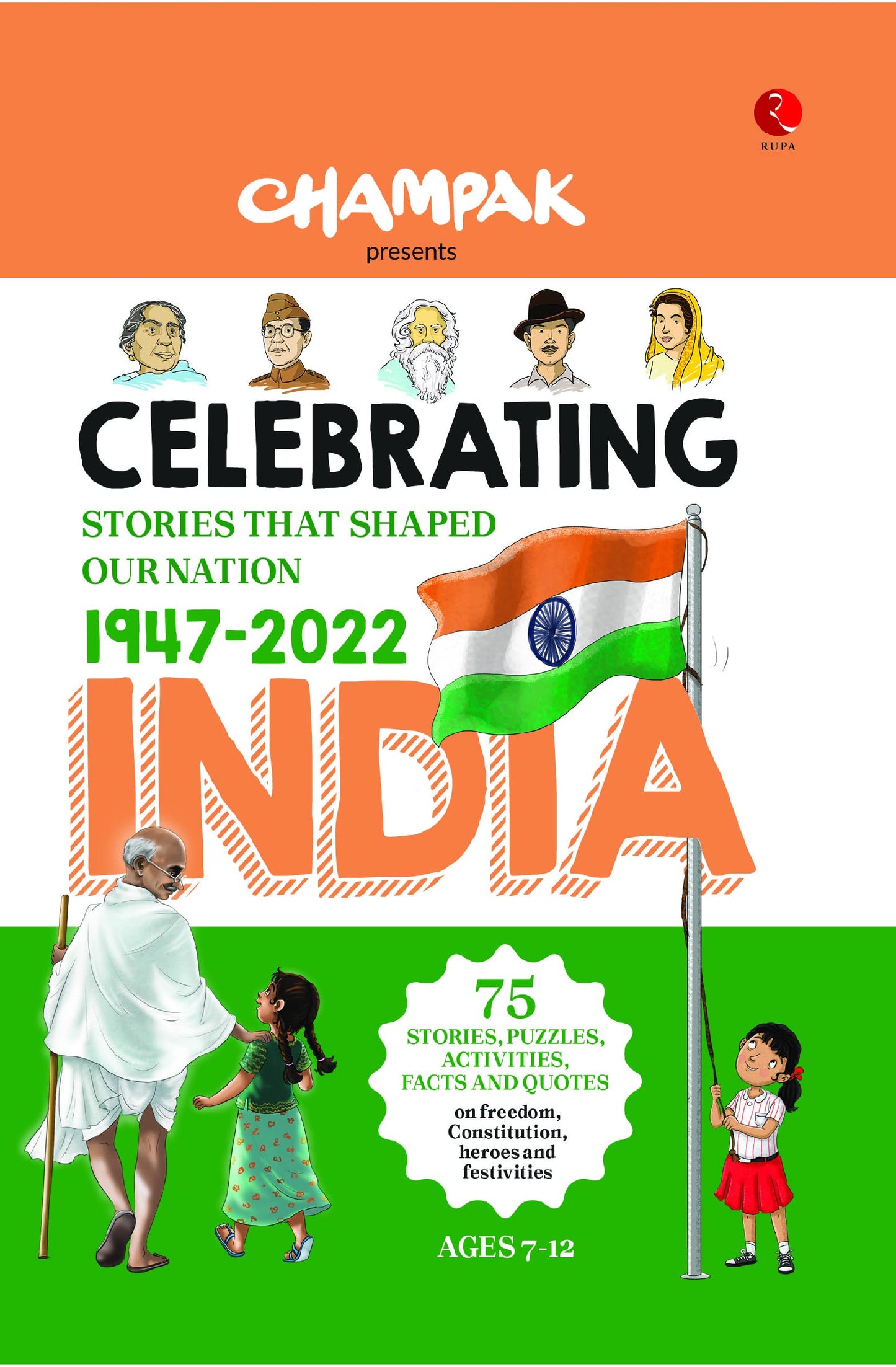 Celebrating India Stories That Shaped Our Nation 19472022