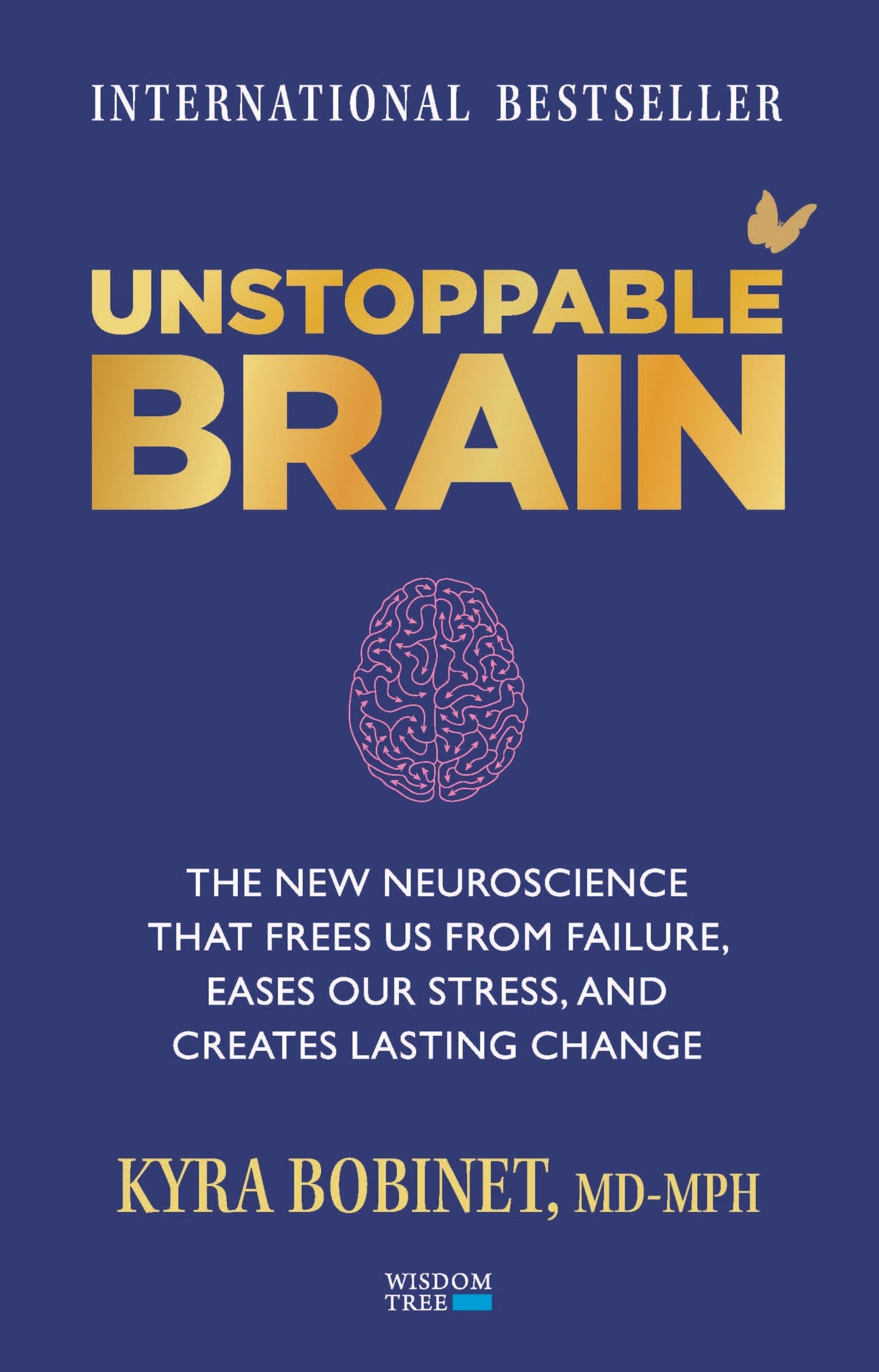 Unstoppable Brain