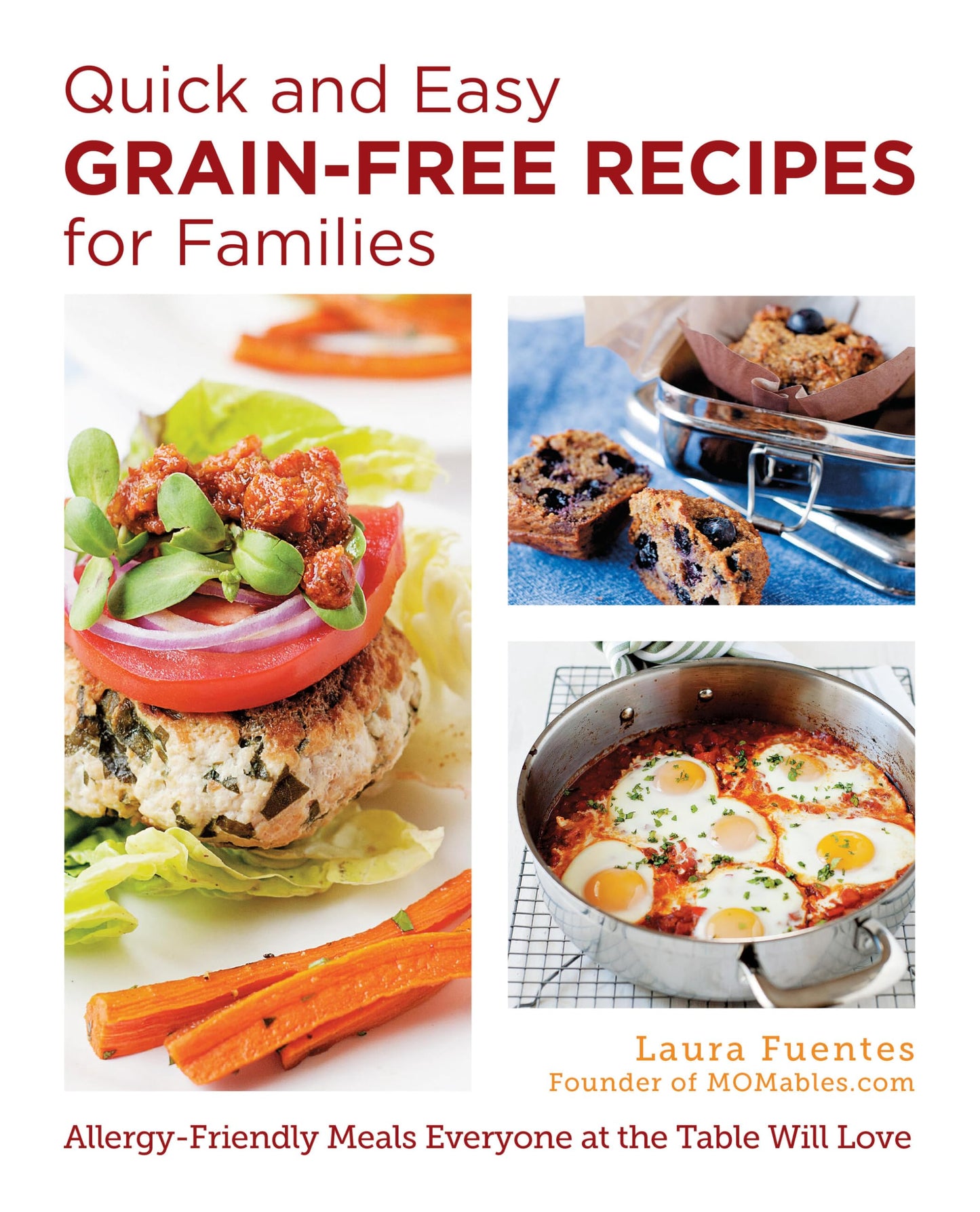 Quick And Easy Grain-Free Recipes For Families
