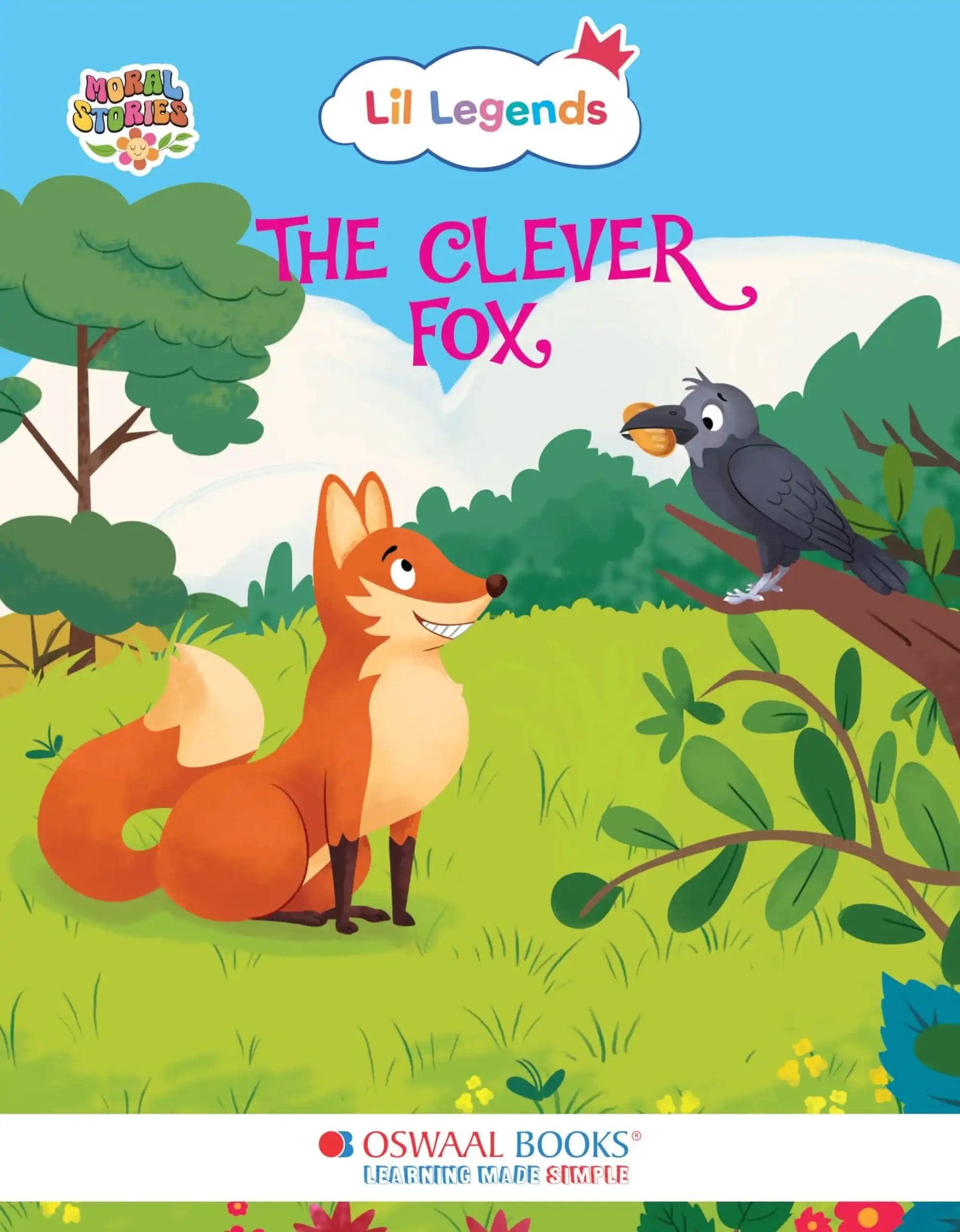 Oba Lil Legends Ill. Moral Stories (The Clever Fox)