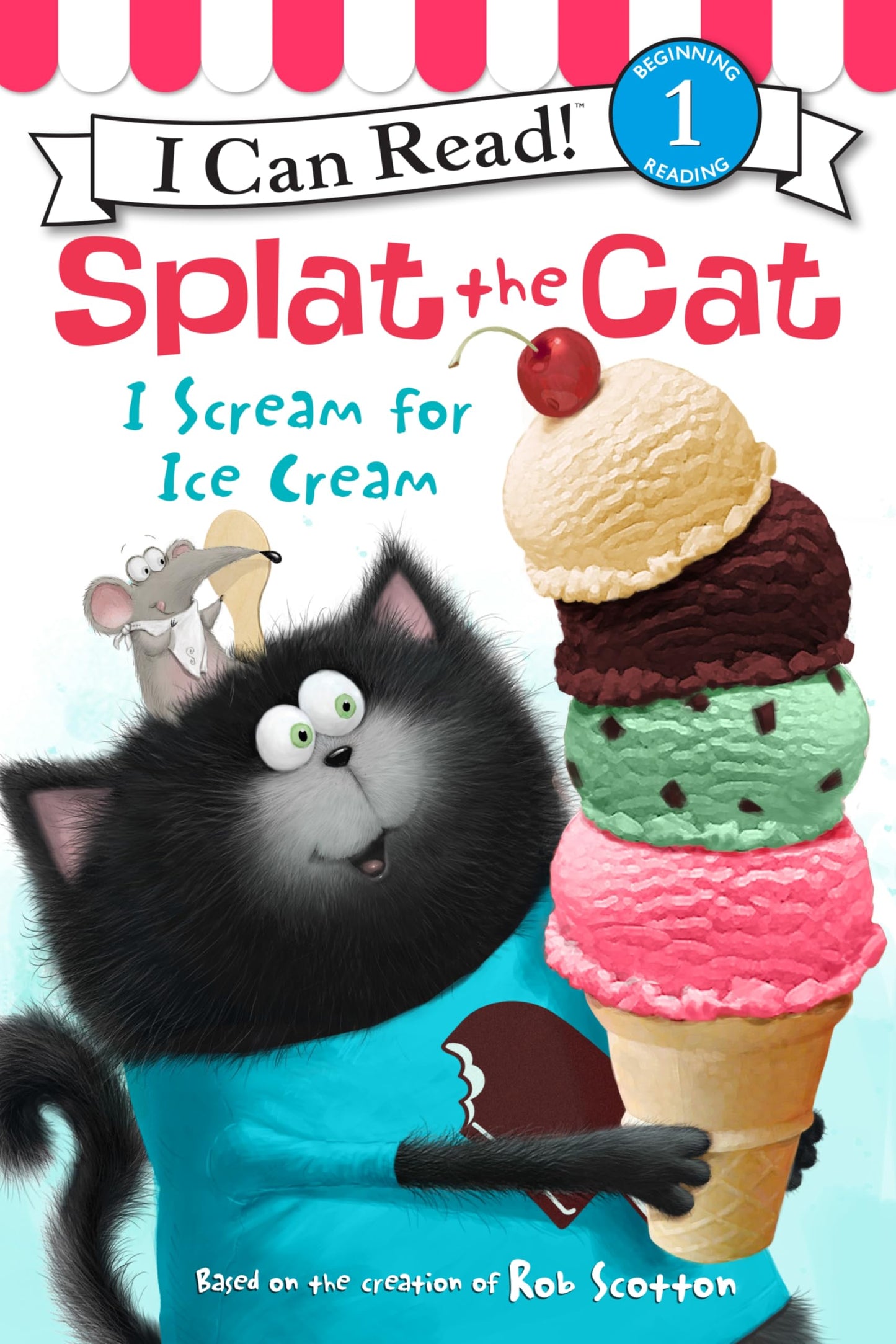 Splat The Cat: I Scream For Ice Cream
