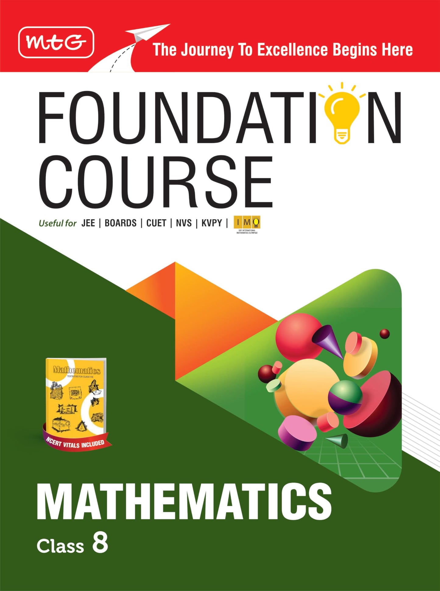 MTG Foundation Course Class 8 Mathematics Book (Edition 2025) For IIT JEE, IMO Olympiad, CUET, NVS, KVPY & Boards Exam | Based on NCERT Latest Pattern